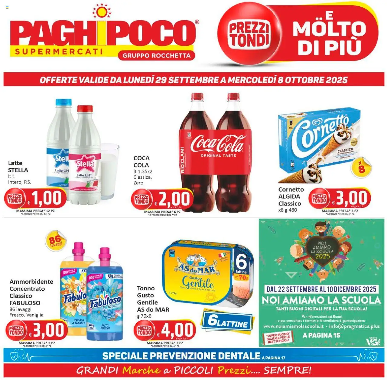 Volantino Paghi Poco del 29.09.2025 | Pagina: 1 | Prodotti: Cornetto, Latte, Tonno, Coca Cola