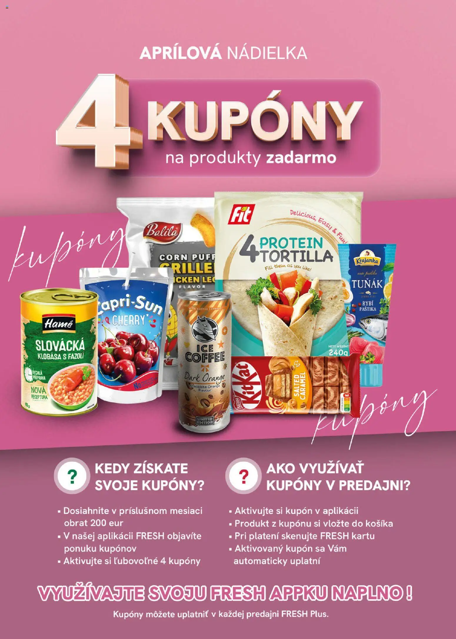 Nové Fresh akcie – leták je platný od 09.04.2026 | Strana: 44 | Produkty: Tortilla, Klobása, Protein