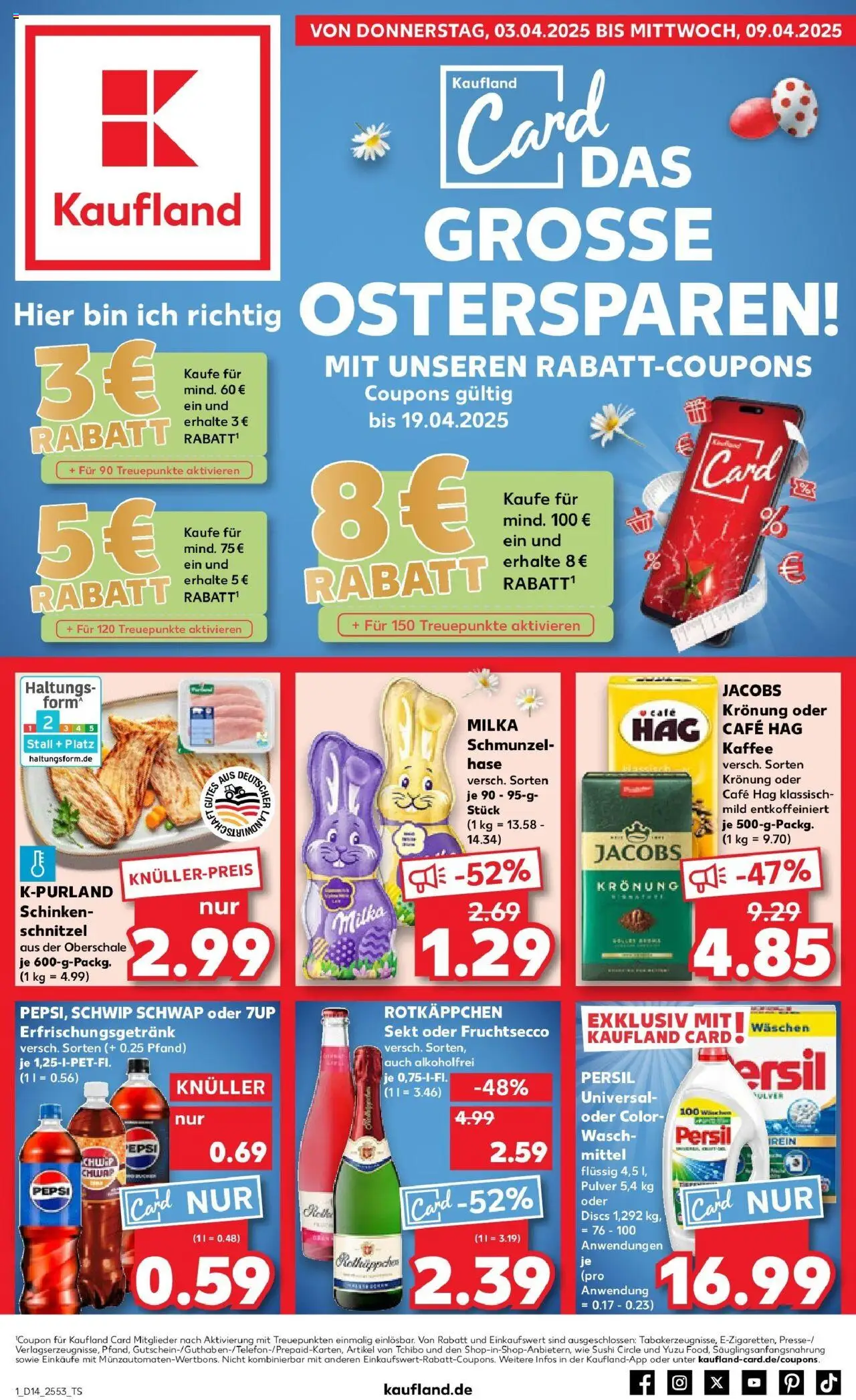 Kaufland - Dreieich-Sprendlingen, Robert-Bosch-Straße 15 - gültig ab dem 03.04.2025 | Seite: 1 | Produkte: Schnitzel, Fruchtsecco, Rotkäppchen, Schinken