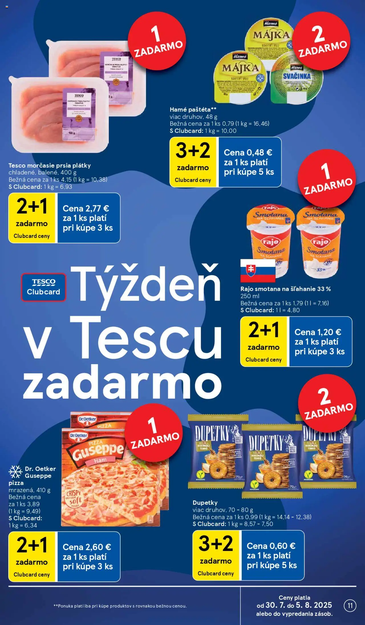 Tesco Hypermarket - leták │ platný od 30.07.2025 | Strana: 11 | Produkty: Pizza, Smotana, Smotana na šľahanie