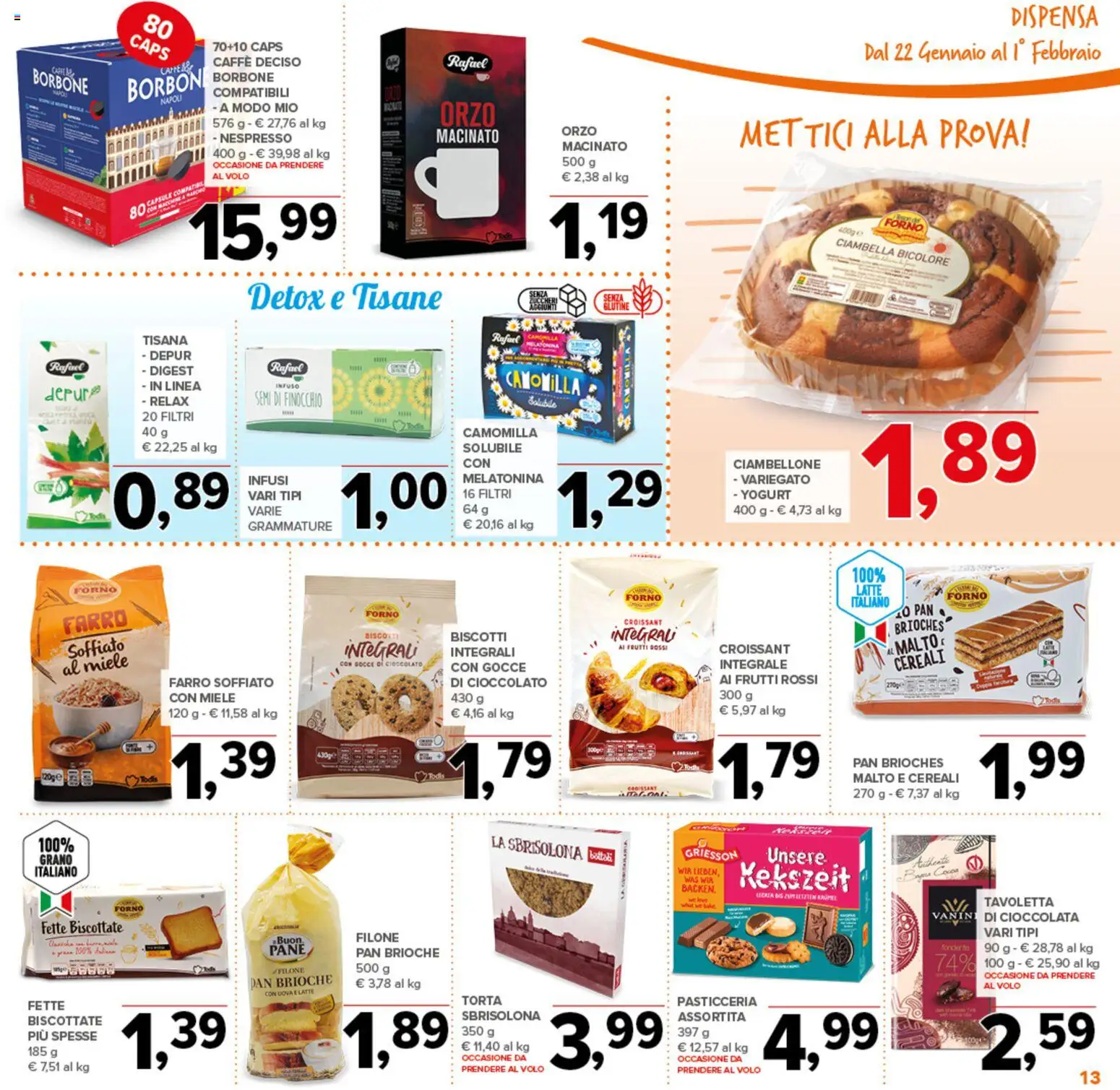 Volantino Todis del 22.01.2026 | Pagina: 13 | Prodotti: Cioccolato, Cereali, Latte, Macinato