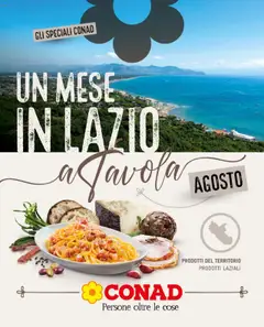Anteprima del volantino Spazio Conad Un Mese In Lazio catalogo valido a partire dal 30.07.2025