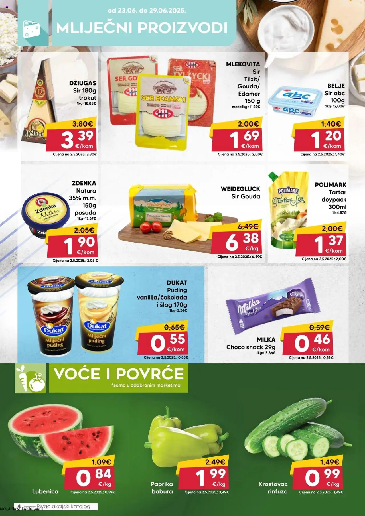 Pivac katalog | vrijedi od 23.06.2025 | Stranica: 4 | Proizvodi: Sir, Džiugas, Voće, Gouda