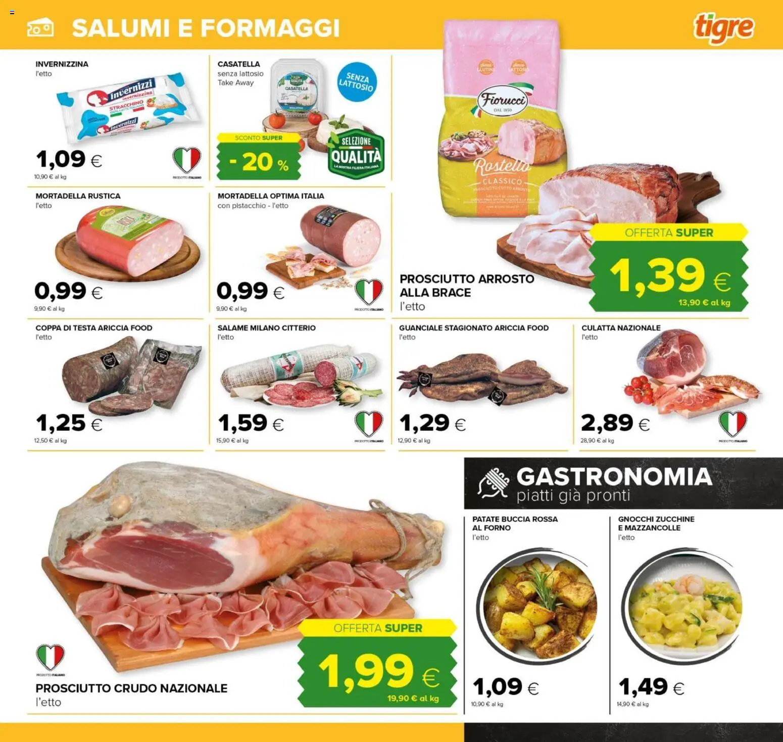 Volantino Tigre del 07.04.2026 | Pagina: 5 | Prodotti: Arrosto, Patate, Mortadella, Guanciale