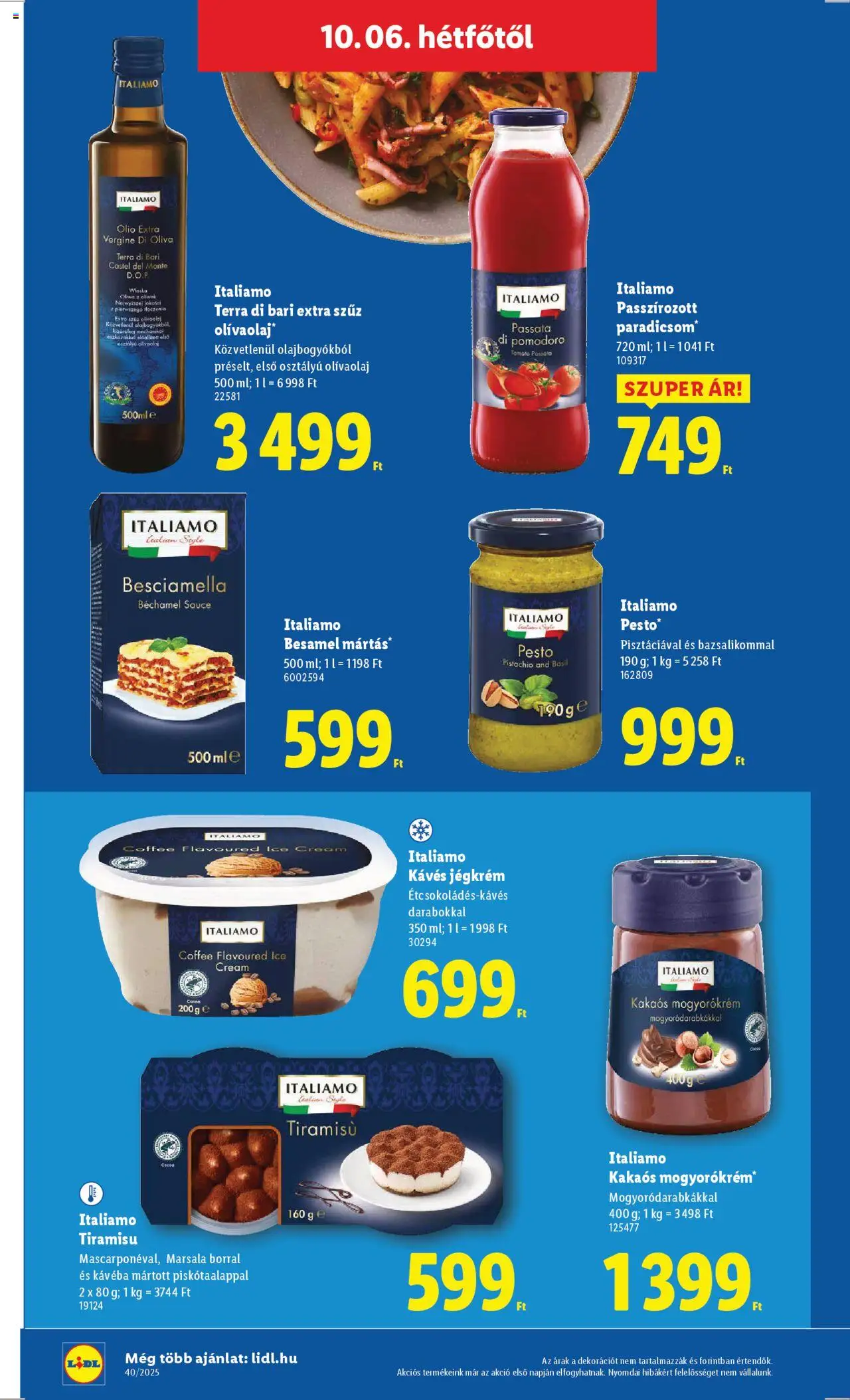 Lidl akciós ujság - amely érvényes a következő dátumtól: 02.10.2025 | Oldal: 70 | Termékek: Pesto, Paradicsom, Jégkrém, Mogyorókrém