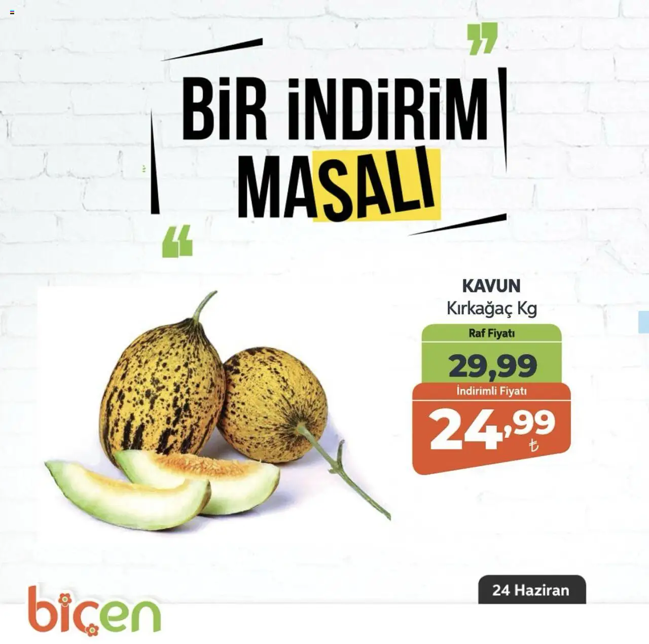 Biçen Market  Bir İndirim MaSali - 24.06.2025 tarihinden itibaren geçerlidir | Sayfa: 4 | Ürünler: Raf, Kavun