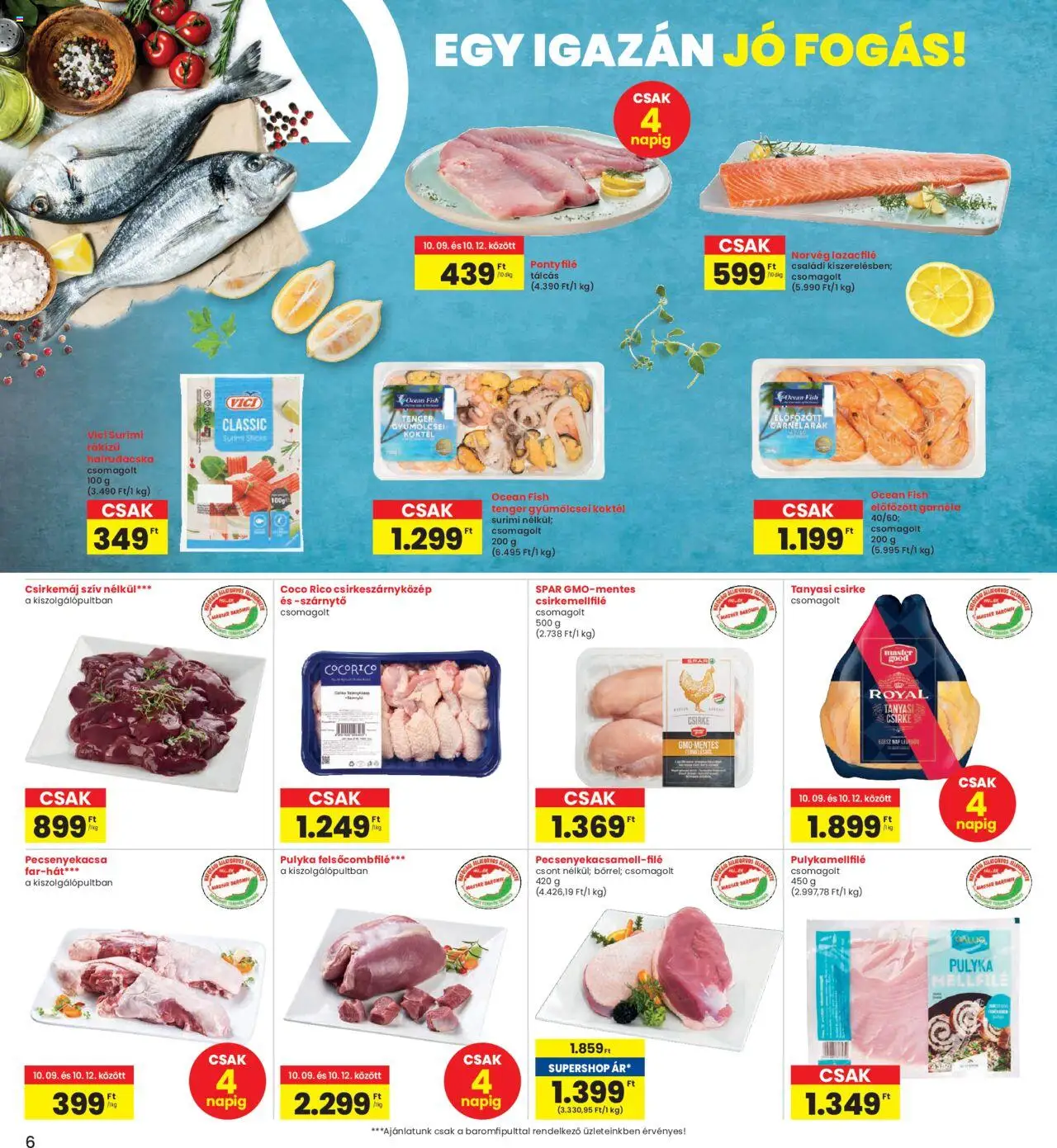Interspar akciós ujság - amely érvényes a következő dátumtól: 09.10.2025 | Oldal: 6 | Termékek: Lazacfilé, Pulykamellfilé, Pecsenyekacsa, Fogas