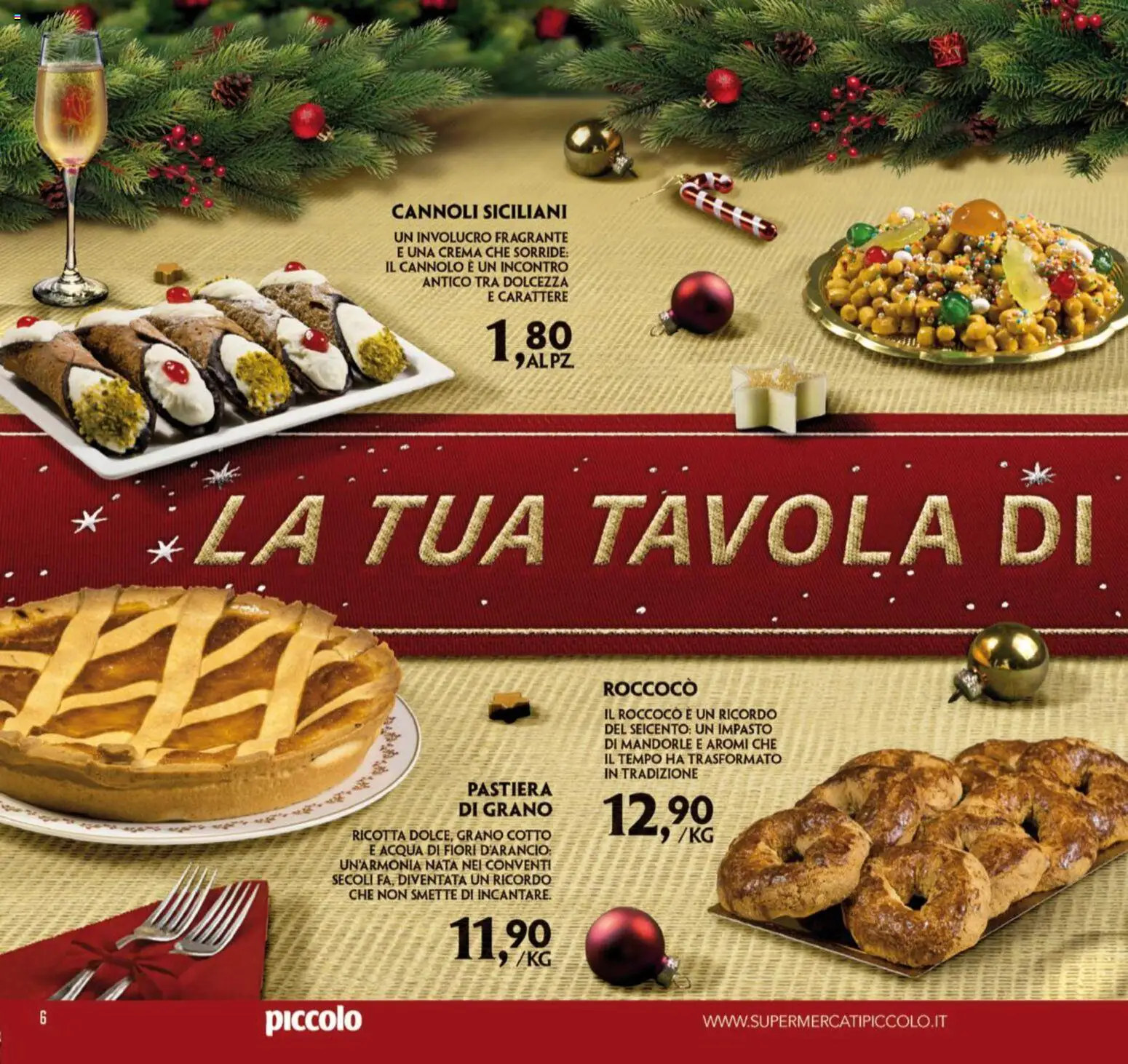 Volantino Piccolo del 08.12.2025 | Pagina: 6 | Prodotti: Crema, Acqua, Mandorle, Ricotta