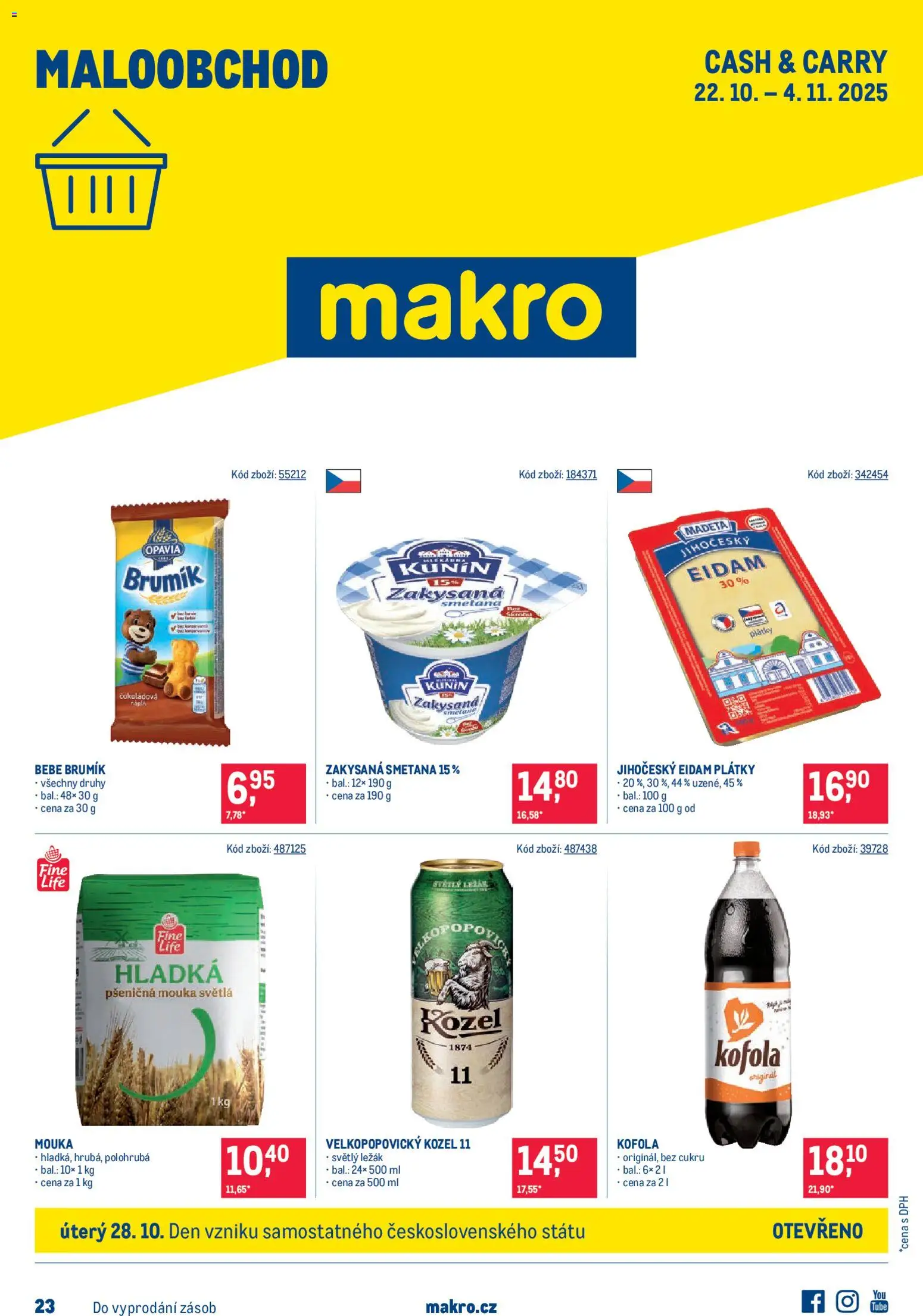 Makro leták - Maloobchod od 22.10.2025 | Strana: 1 | Produkty: Eidam, Kofola, Zakysaná smetana, Bebe