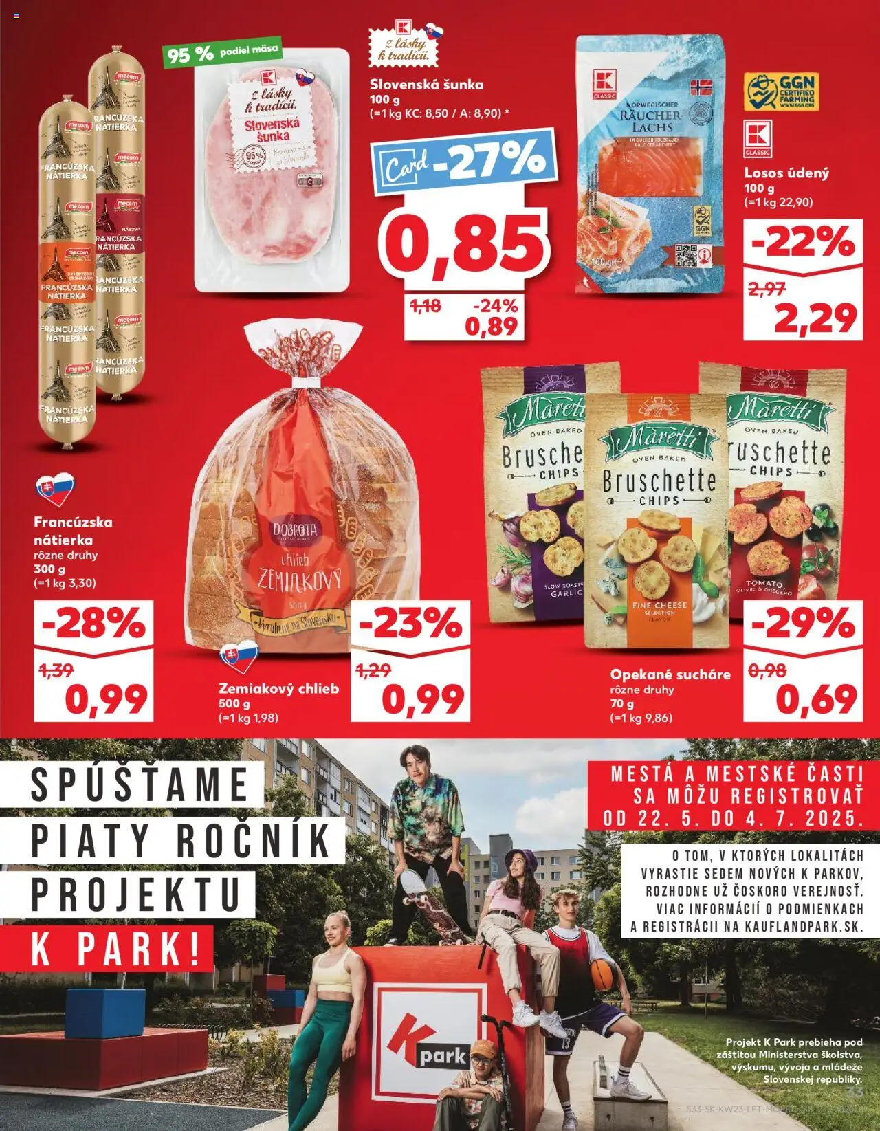 Nové Kaufland akcie – leták je platný od 05.06.2025 | Strana: 33 | Produkty: Chlieb, Šunka, Losos