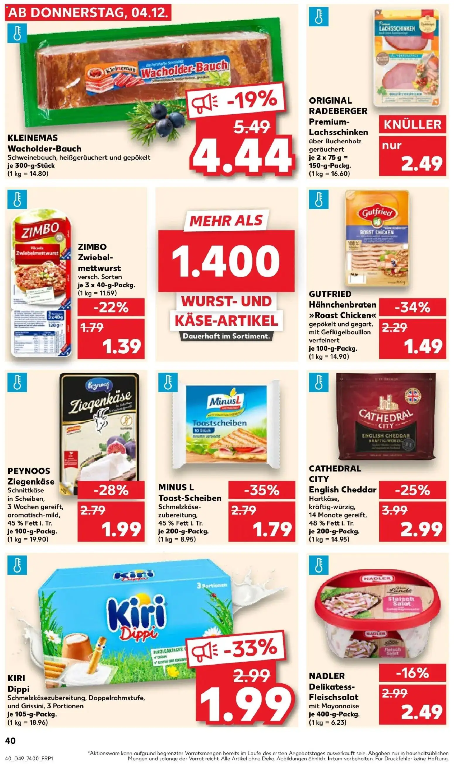Kaufland prospekt Torgau	 – gültig ab 08.12.2025 | Seite: 40 | Produkte: Ziegenkäse, Mayonnaise, Wurst, Salat