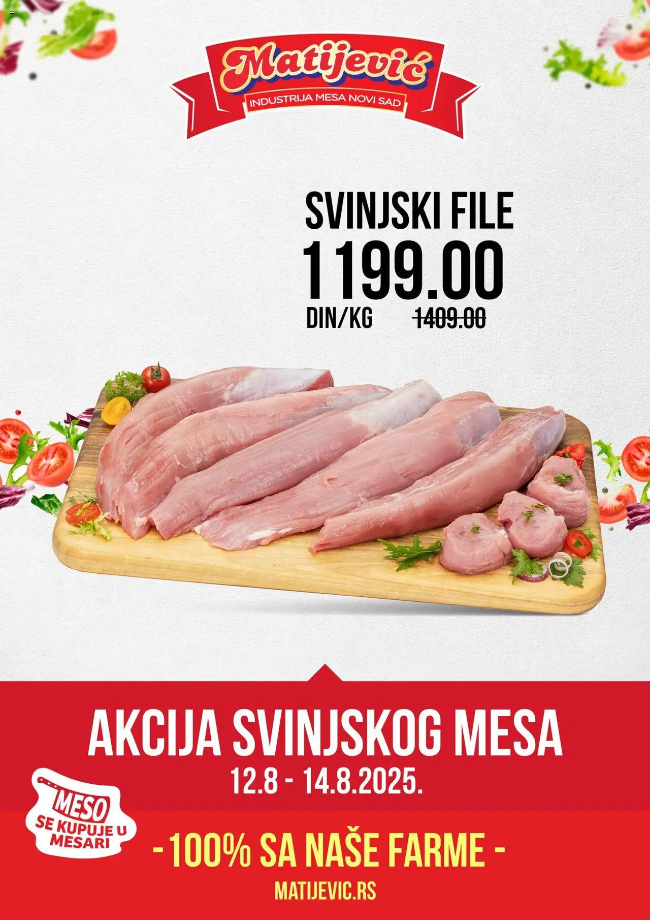 Matijevic katalog - važi od 12.08.2025 | Strana: 1 | Proizvode: Svinjski file