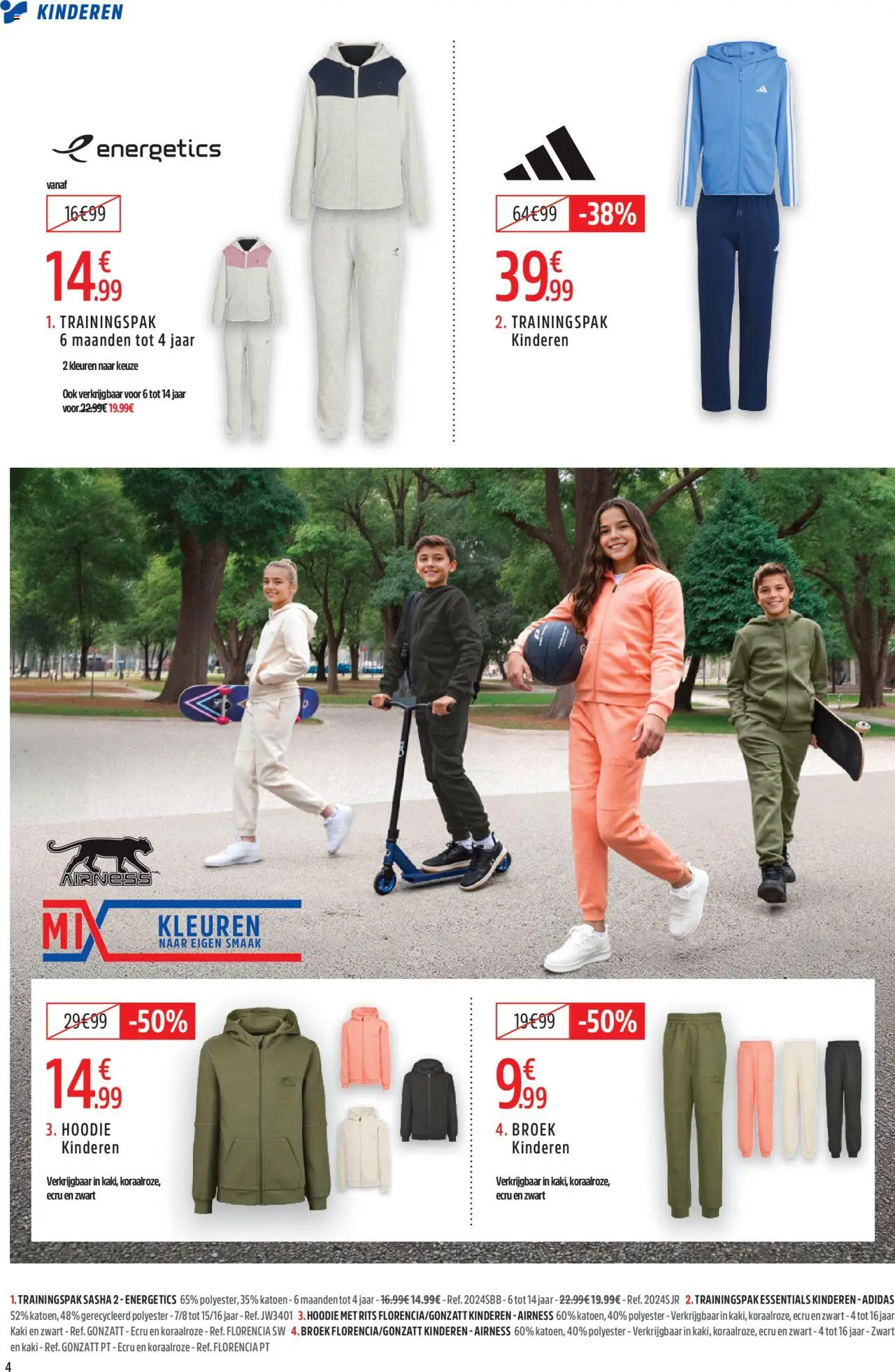  | Pagina: 4 | Producten: Hoodie, Broek