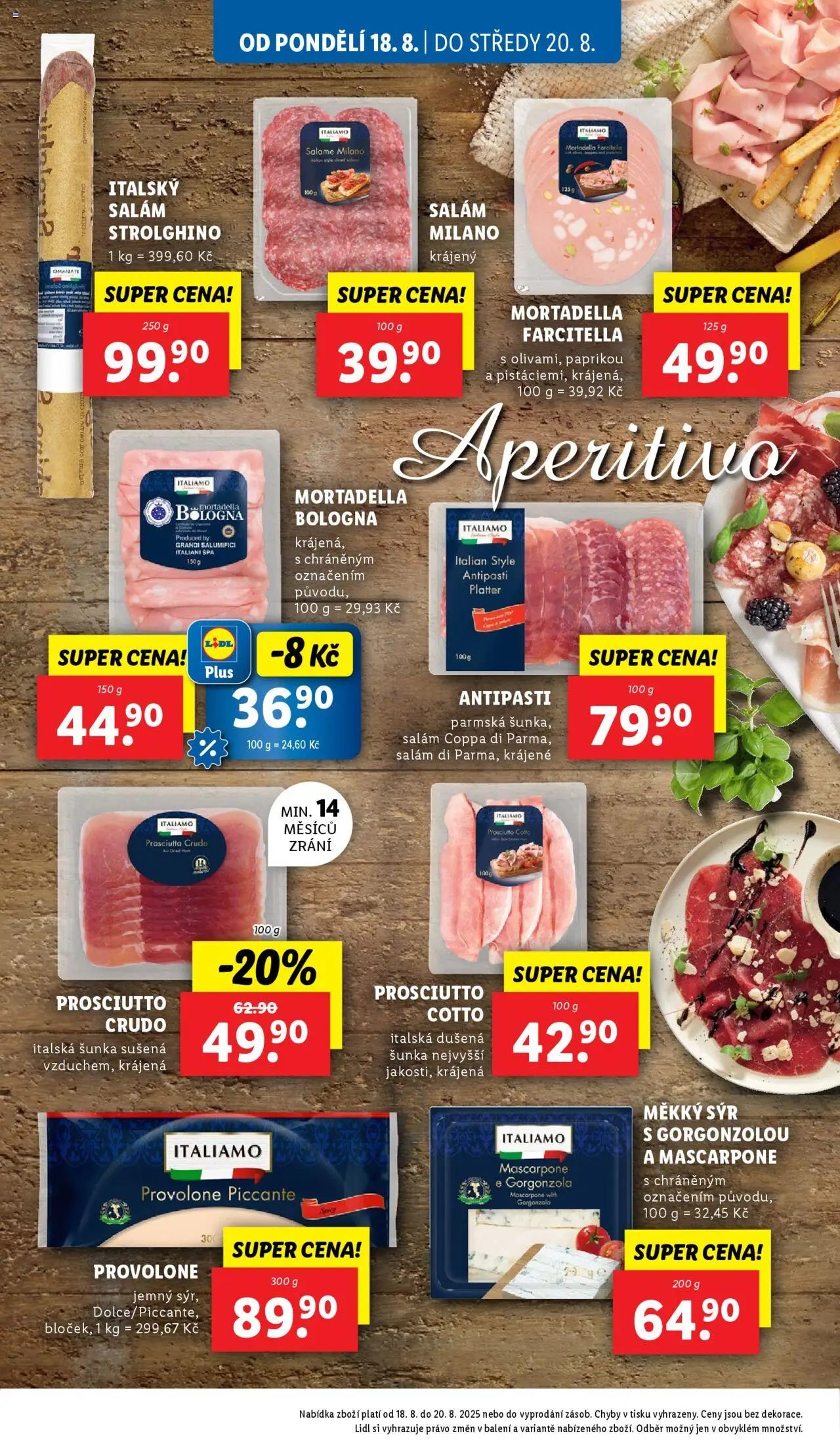 Lidl leták od 18.08.2025 | Strana: 16 | Produkty: Sýr, Prosciutto, Provolone, Cotto