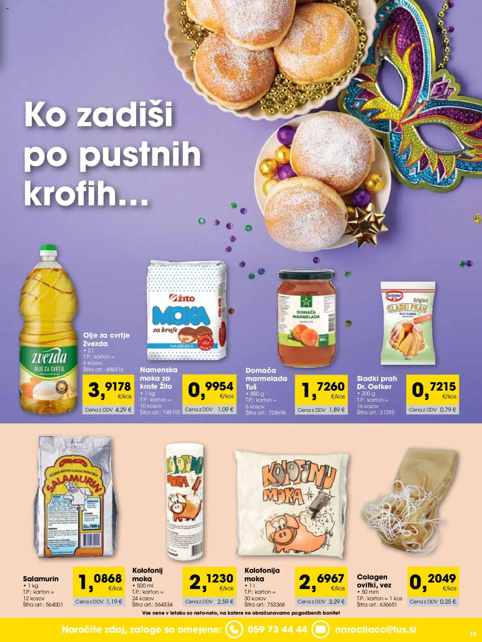 Novi Tuš katalog ponudbe – veljaven od 01.01.2026 | Stran: 15 | Izdelki: Moka, Marmelada, Kos, Olje