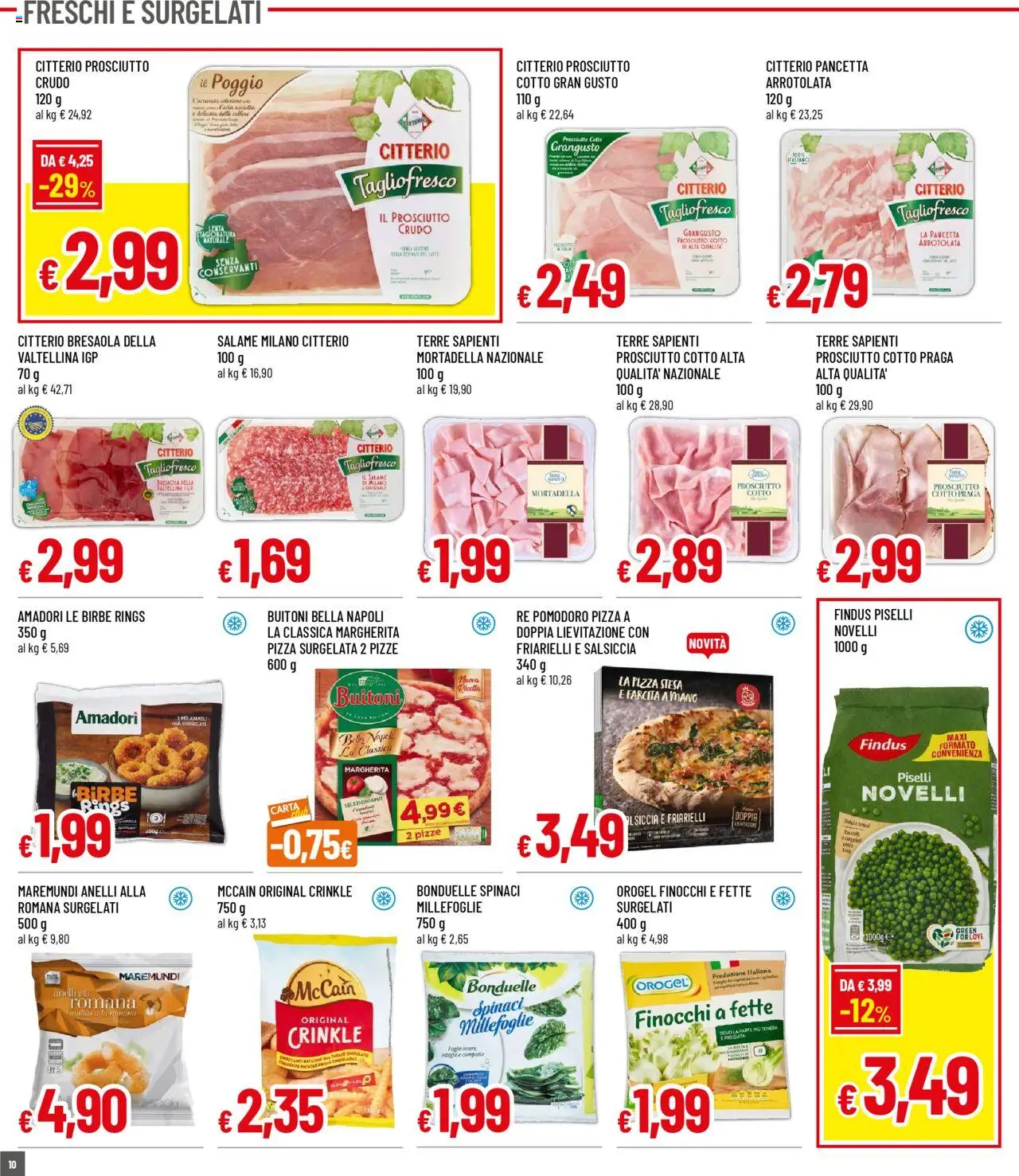 Volantino Galassia del 11.08.2025 | Pagina: 10 | Prodotti: Pomodoro, Prosciutto, Mortadella, Finocchi