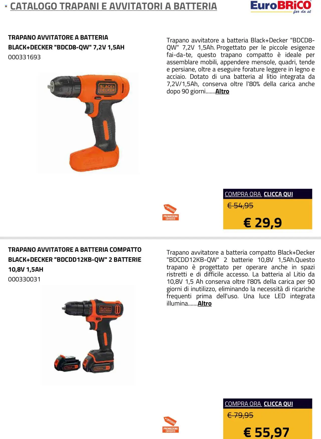 Volantino Eurobrico del 23.07.2025 | Pagina: 24 | Prodotti: Avvitatore, Trapano, Batteria, Batterie