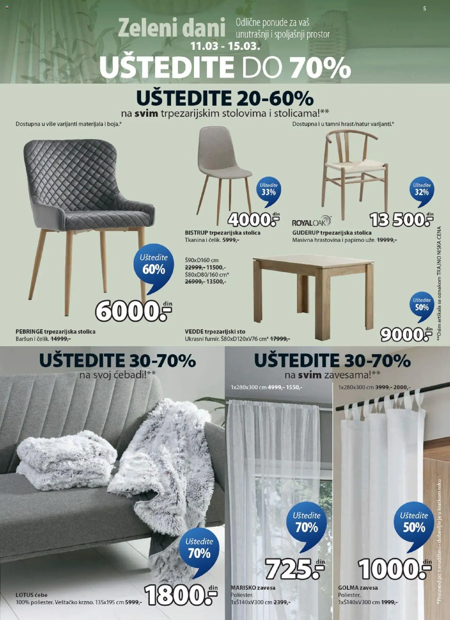 Jysk katalog - važi od 11.03.2026 | Strana: 5 | Proizvode: Sto, Stolica, Trpezarijski sto, Zavesa