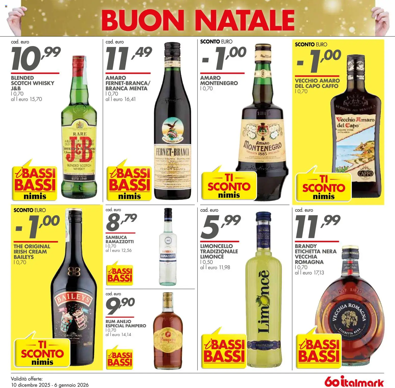 Volantino Italmark del 10.12.2025 | Pagina: 19 | Prodotti: Rum, Limoncello, Brandy, Amaro