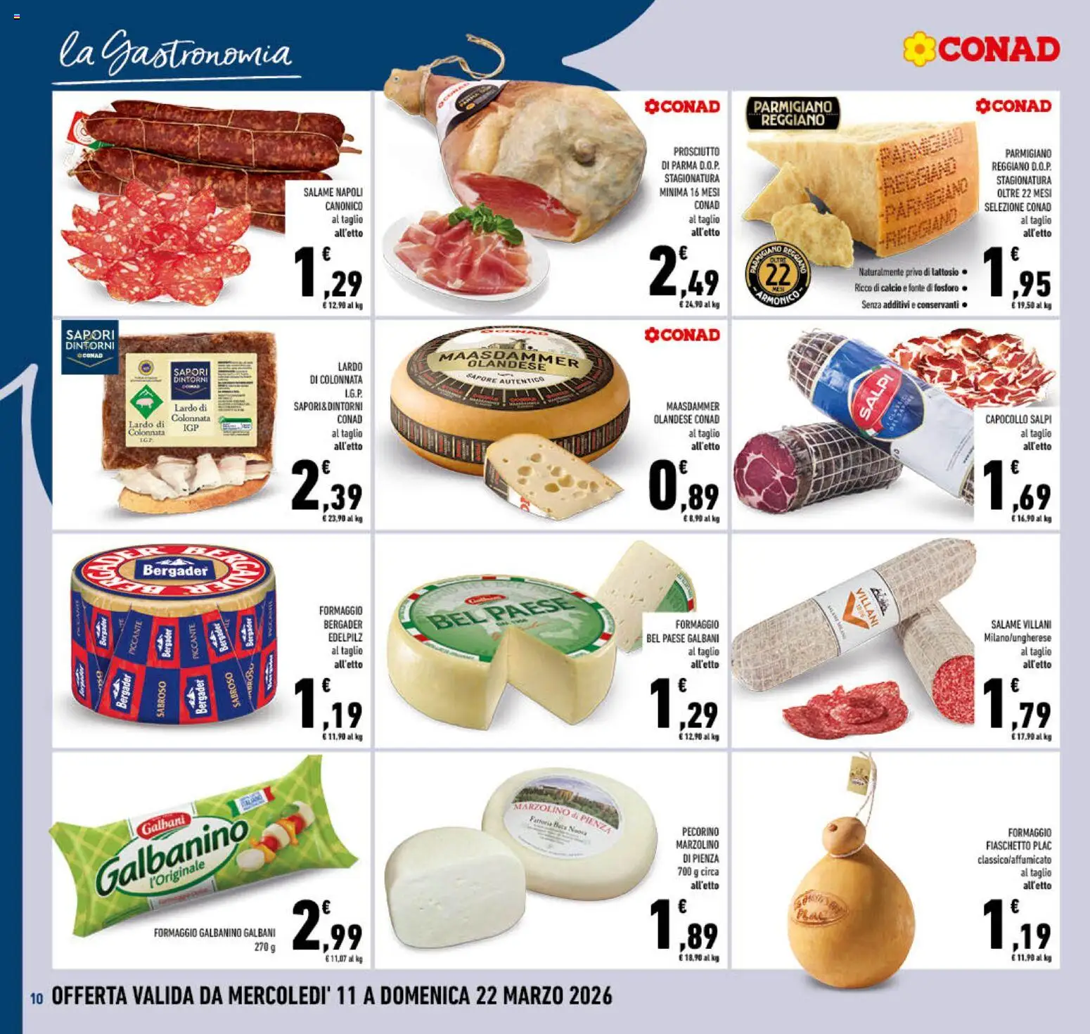 Volantino Conad del 11.03.2026 | Pagina: 10 | Prodotti: Salame, Formaggio, Prosciutto, Pecorino