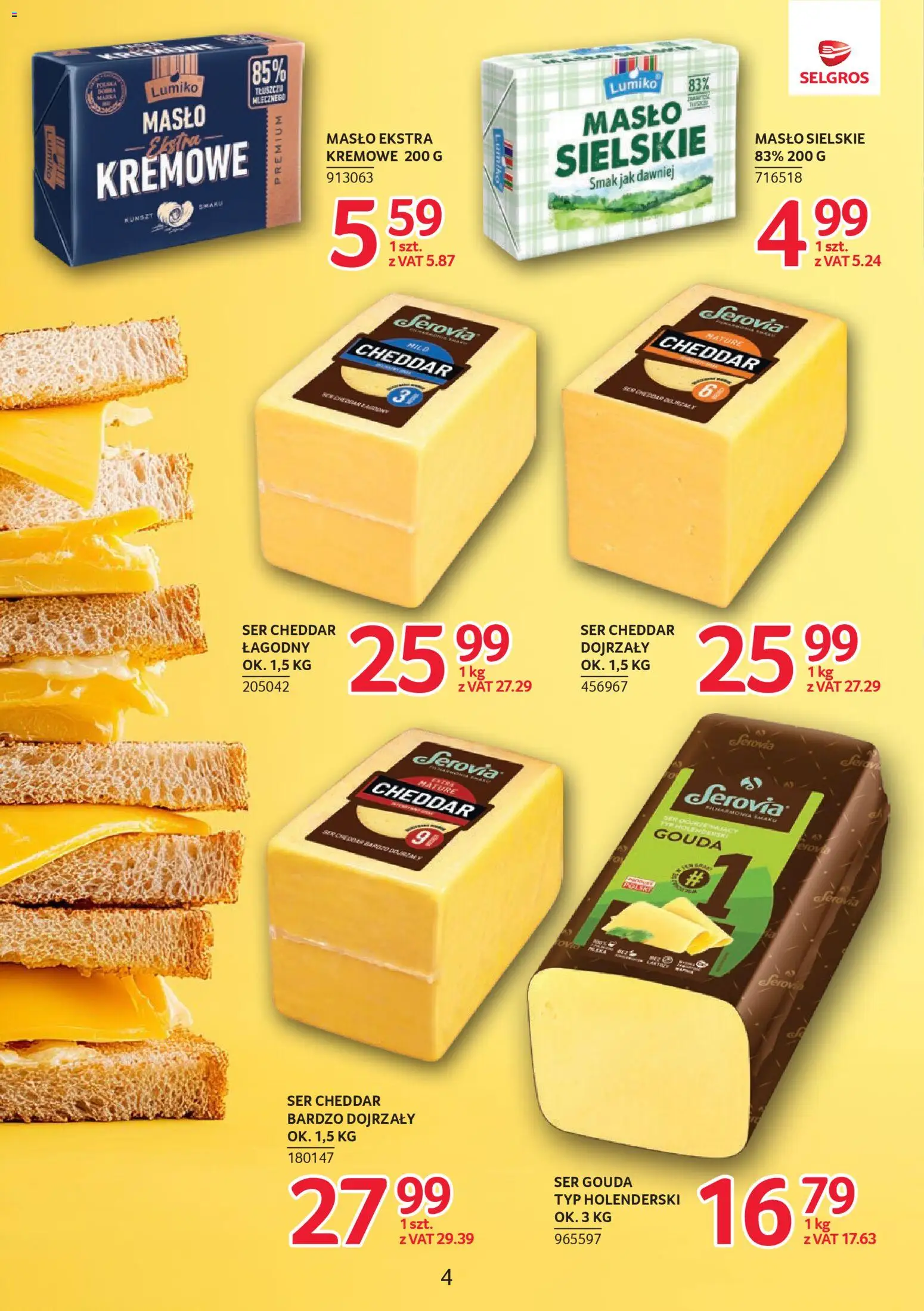 Selgros cash&carry Gazetka - Markowe produkty od 04.12.2025 | Strona: 4 | Produkty: Masło, Ser, Cheddar, Ser gouda