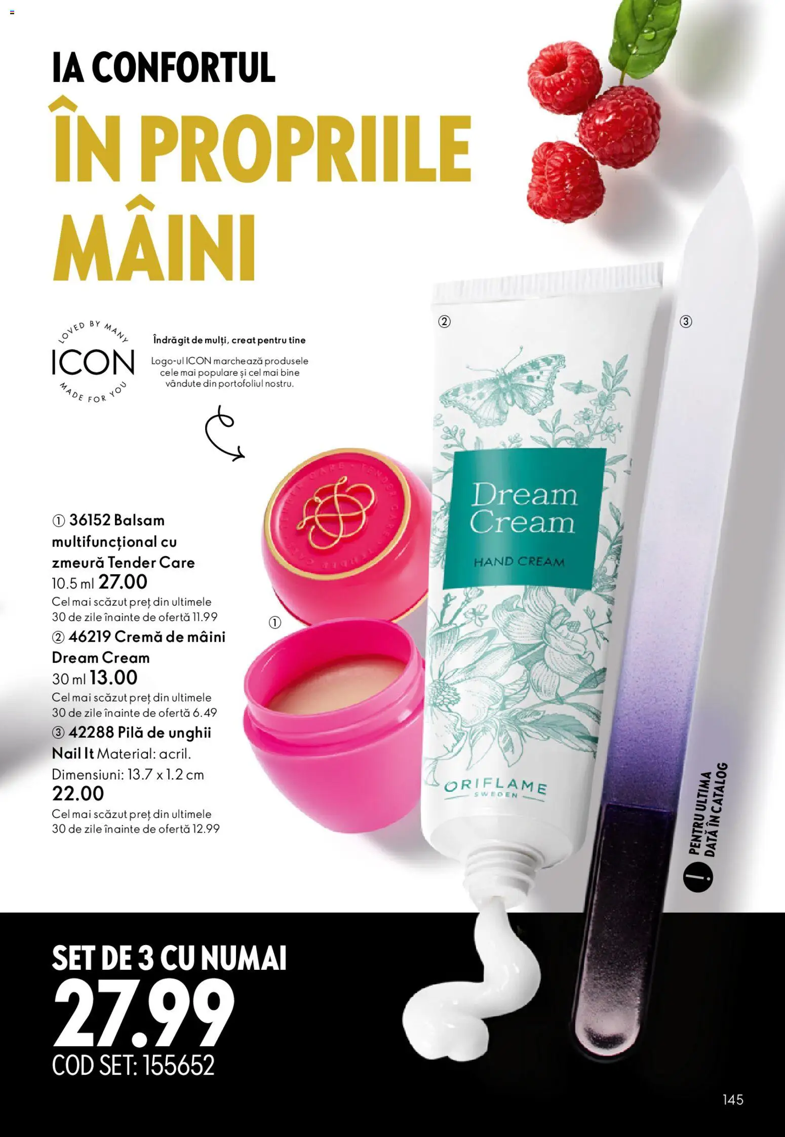 Noul catalog Oriflame – valabil de la 25.03.2026 | Pagină: 145 | Produse: Zmeură, Balsam, Cremă, Cremă de mâini