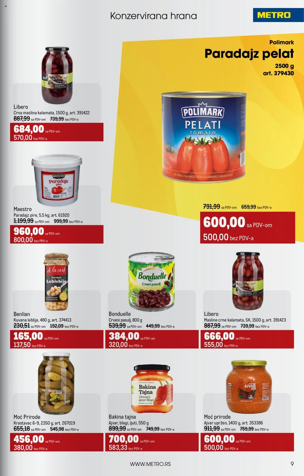 Metro katalog - važi od 01.07.2025 | Strana: 9 | Proizvode: Pasulj, Masline, Ajvar, Leblebije