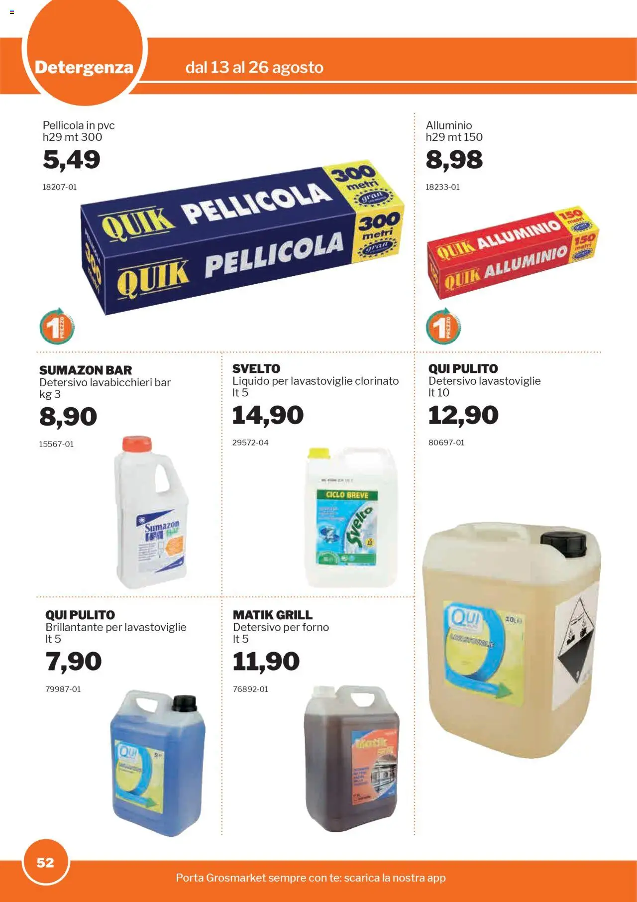 Volantino Sogegross del 13.08.2025 | Pagina: 52 | Prodotti: Tè, Lavastoviglie, Pellicola, Alluminio