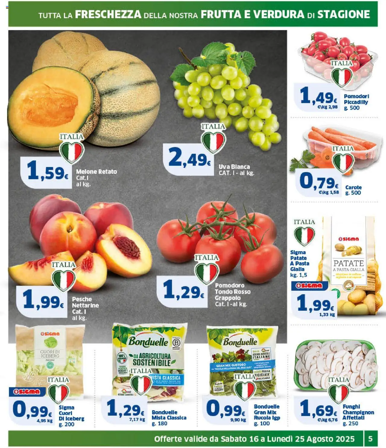 Volantino SIGMA del 16.08.2025 | Pagina: 5 | Prodotti: Rucola, Patate, Pomodoro, Pomodori
