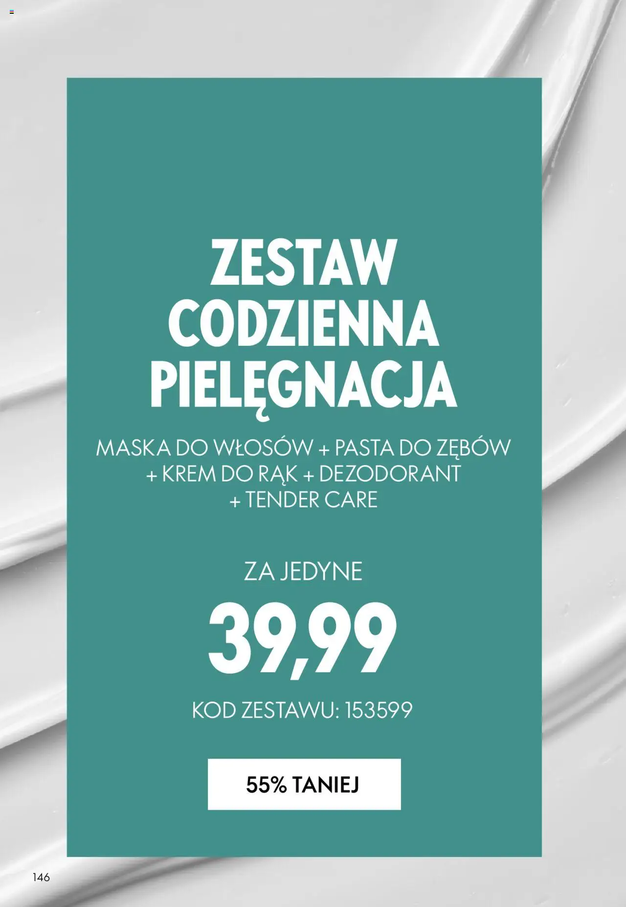 Oriflame Katalog 13 2025 od 07.09.2025 | Strona: 146 | Produkty: Maska, Krem do rąk, Krem, Pasta do zębów