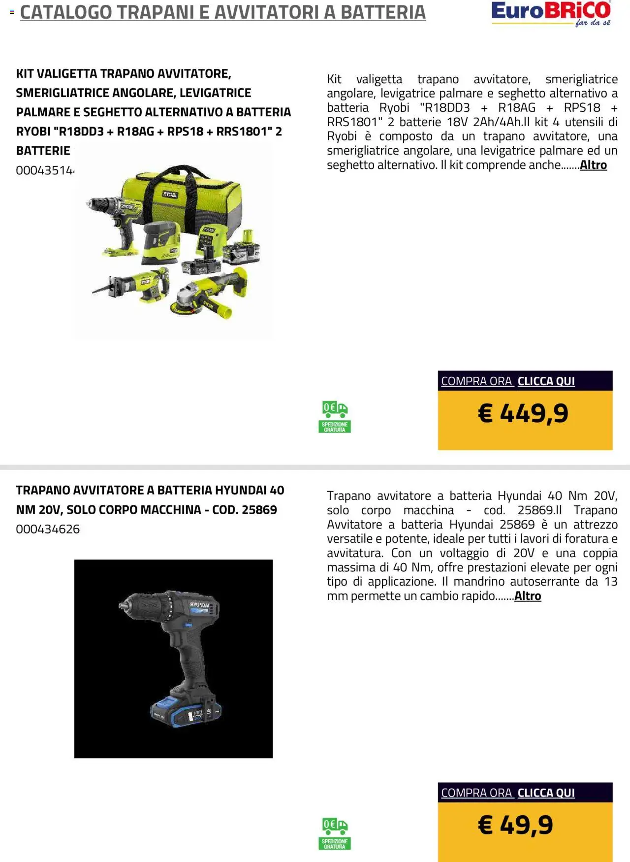 Volantino Eurobrico del 23.07.2025 | Pagina: 11 | Prodotti: Avvitatore, Smerigliatrice, Valigetta, Batterie