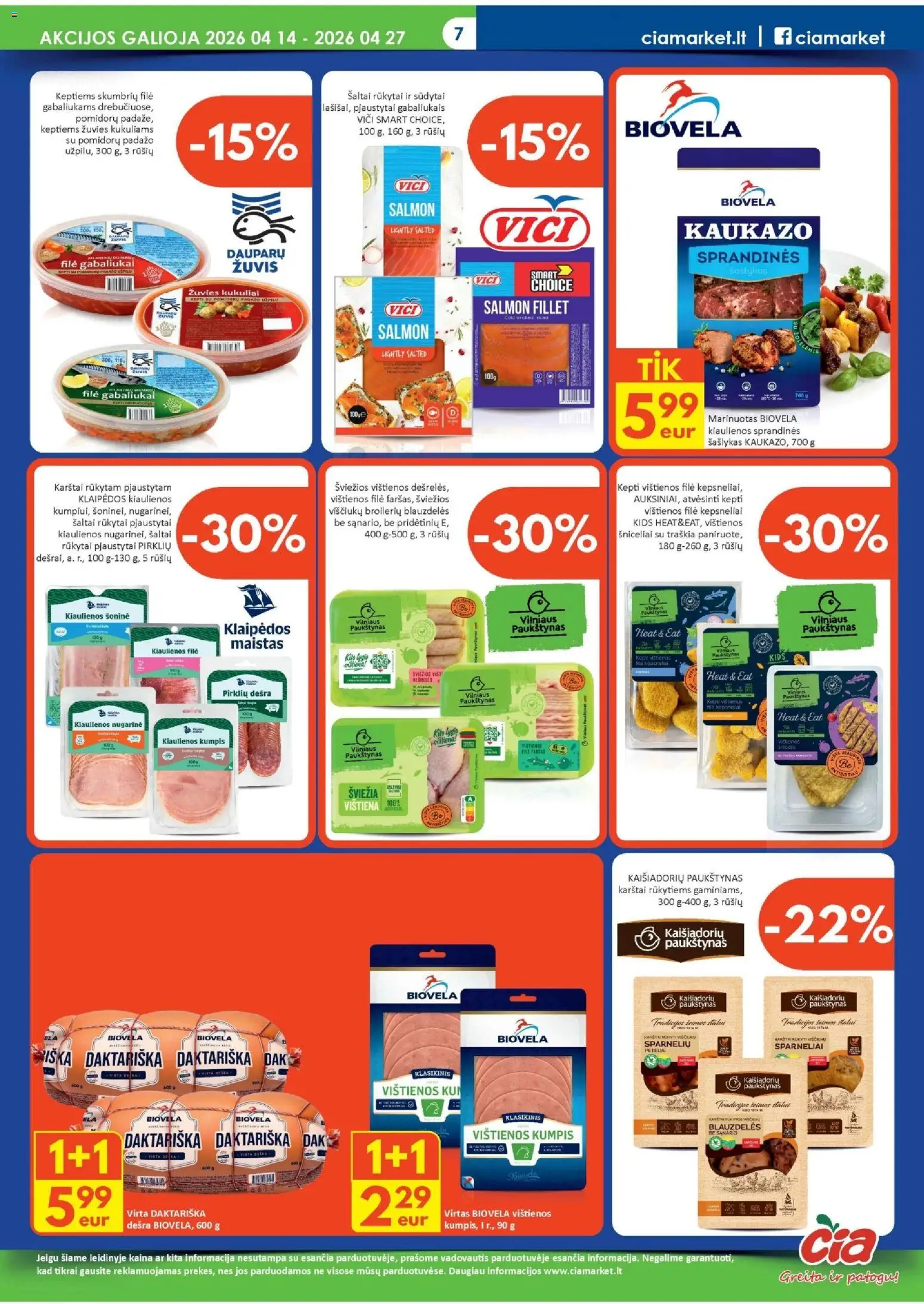 ČIA MARKET akcijos nuo 14.04.2026 | Puslapis: 7 | Prekių: Vištienos, Kumpis, Dešra, Žuvis