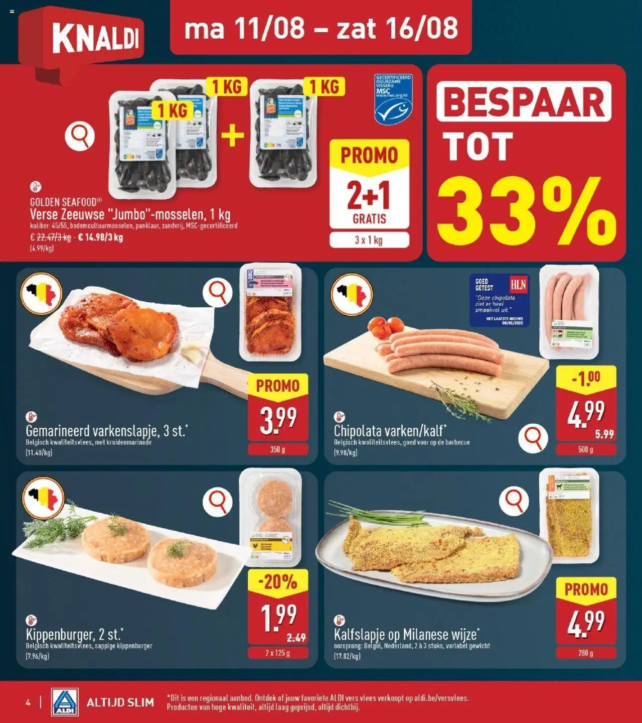  | Pagina: 4 | Producten: Chipolata, Sós kalács, Gewicht
