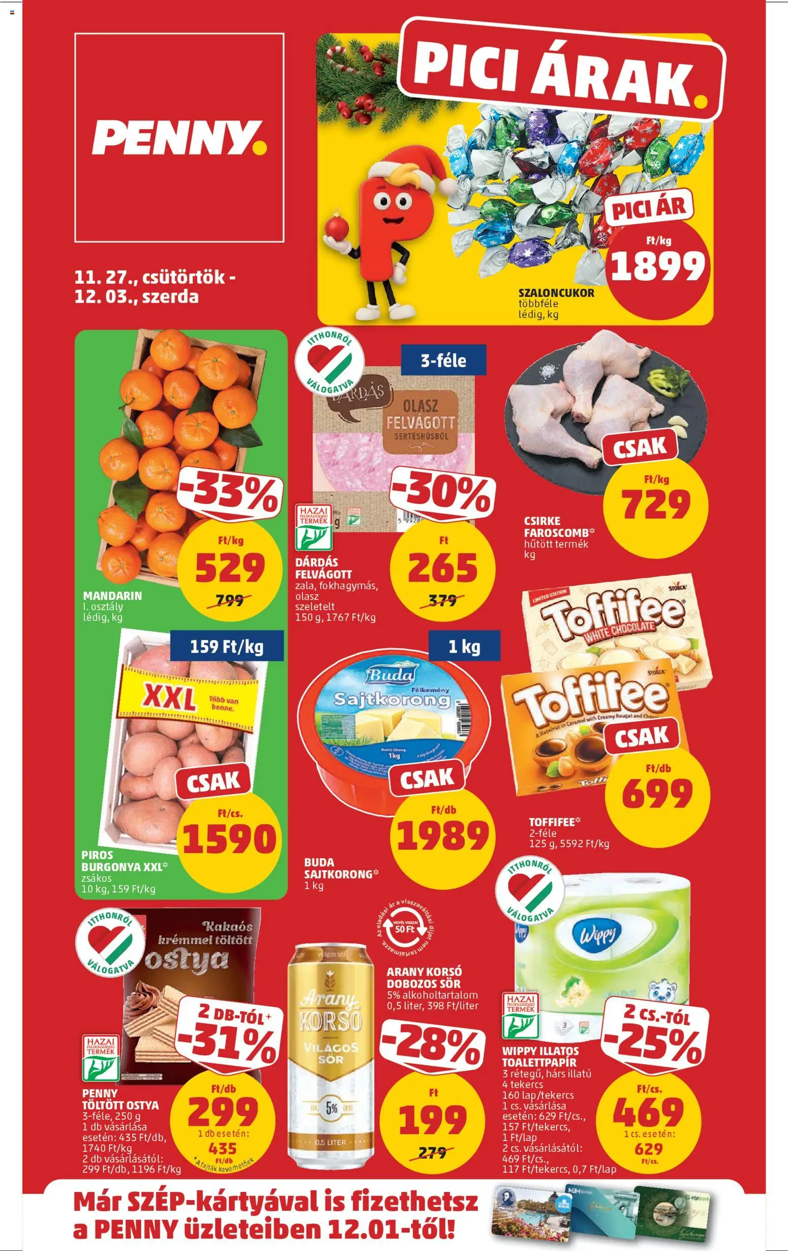 PENNY akciós ujság - amely érvényes a következő dátumtól: 27.11.2025 | Oldal: 1 | Termékek: Olasz felvágott, Toffifee, Mandarin, Felvágott