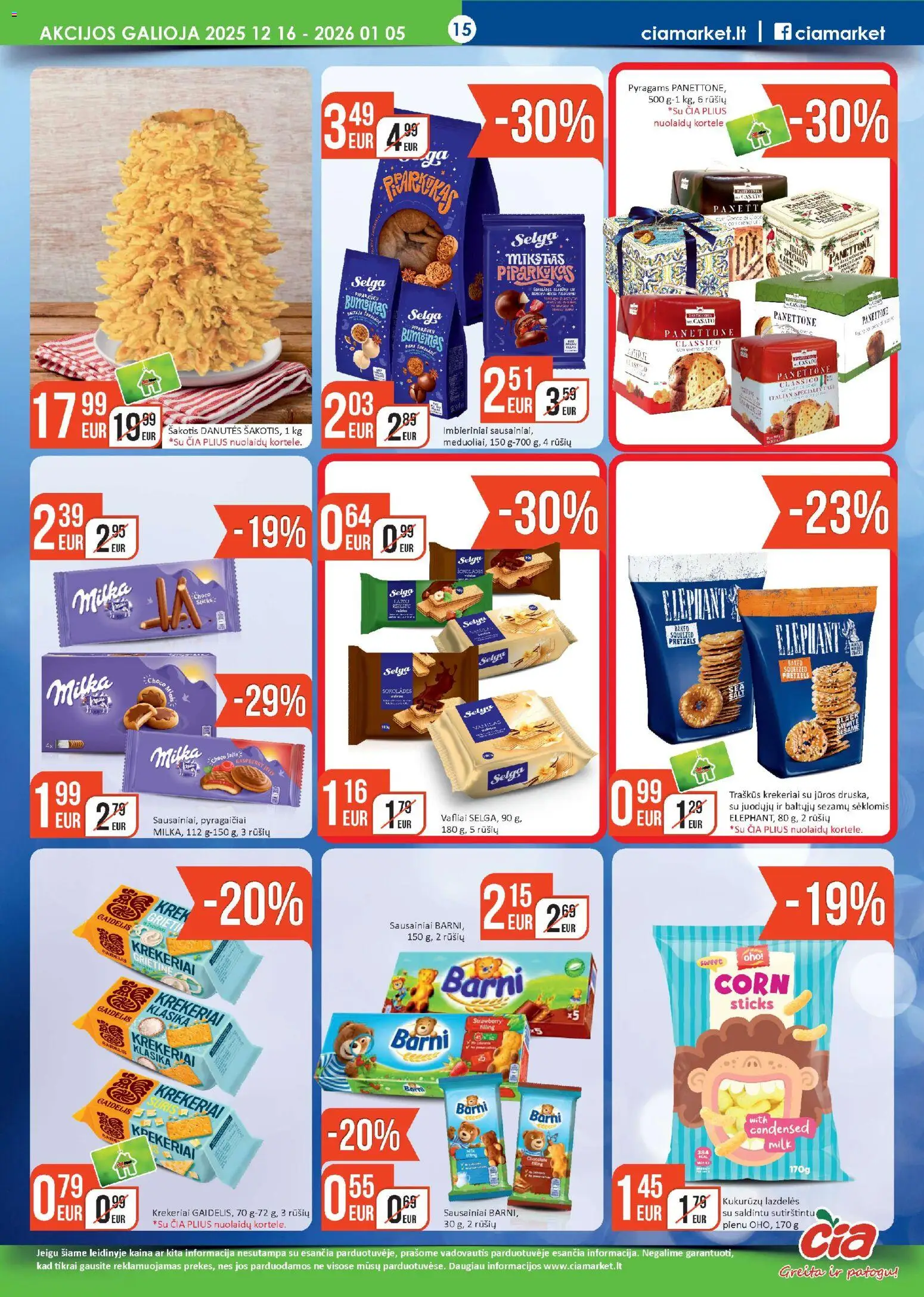 ČIA MARKET akcijos nuo 16.12.2025 | Puslapis: 15 | Prekių: Sausainiai, Sūris, Grietinė, Vafliai