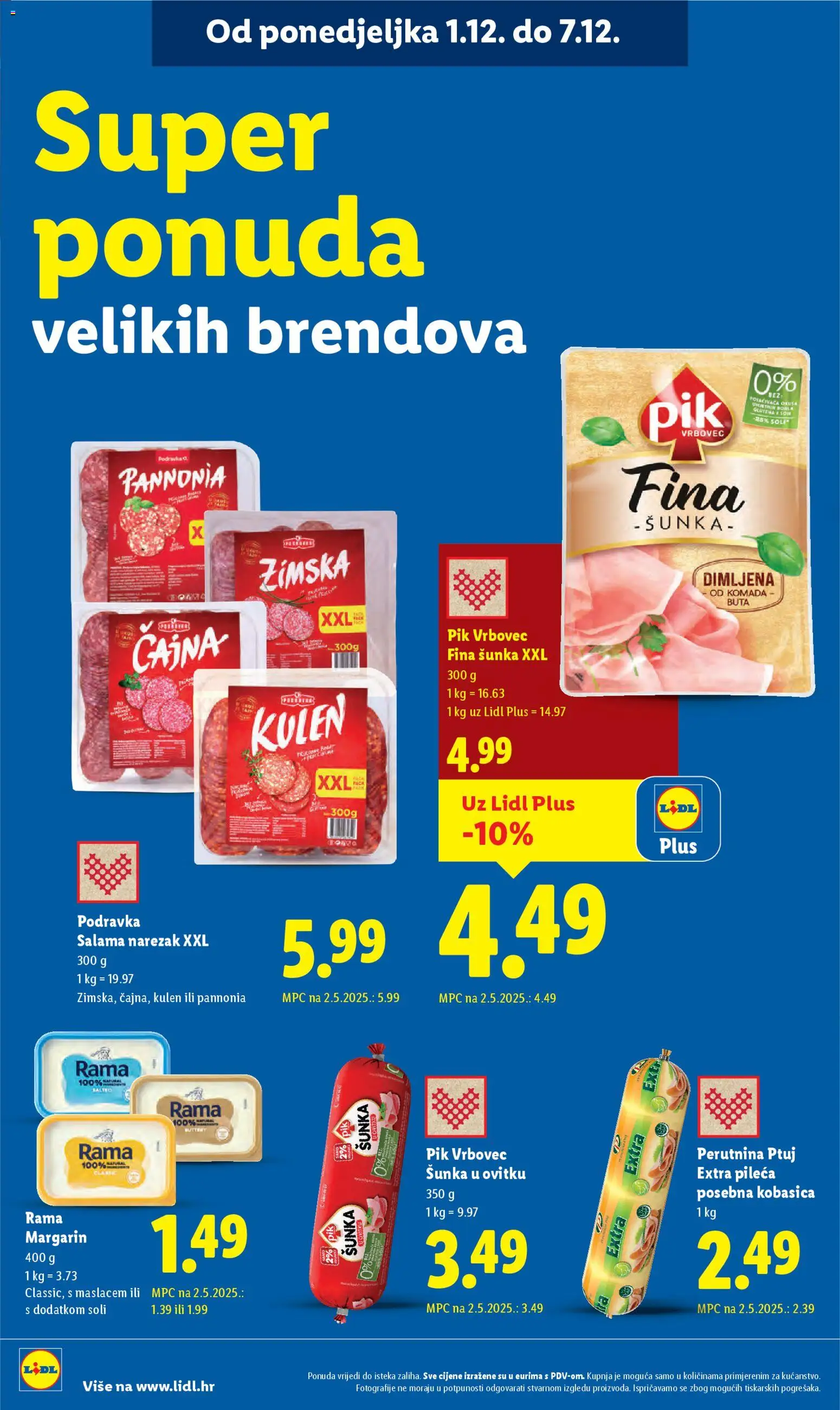 Lidl katalog | vrijedi od 01.12.2025 | Stranica: 16 | Proizvodi: Šunka, Margarin, Perutnina Ptuj, Pik Vrbovec