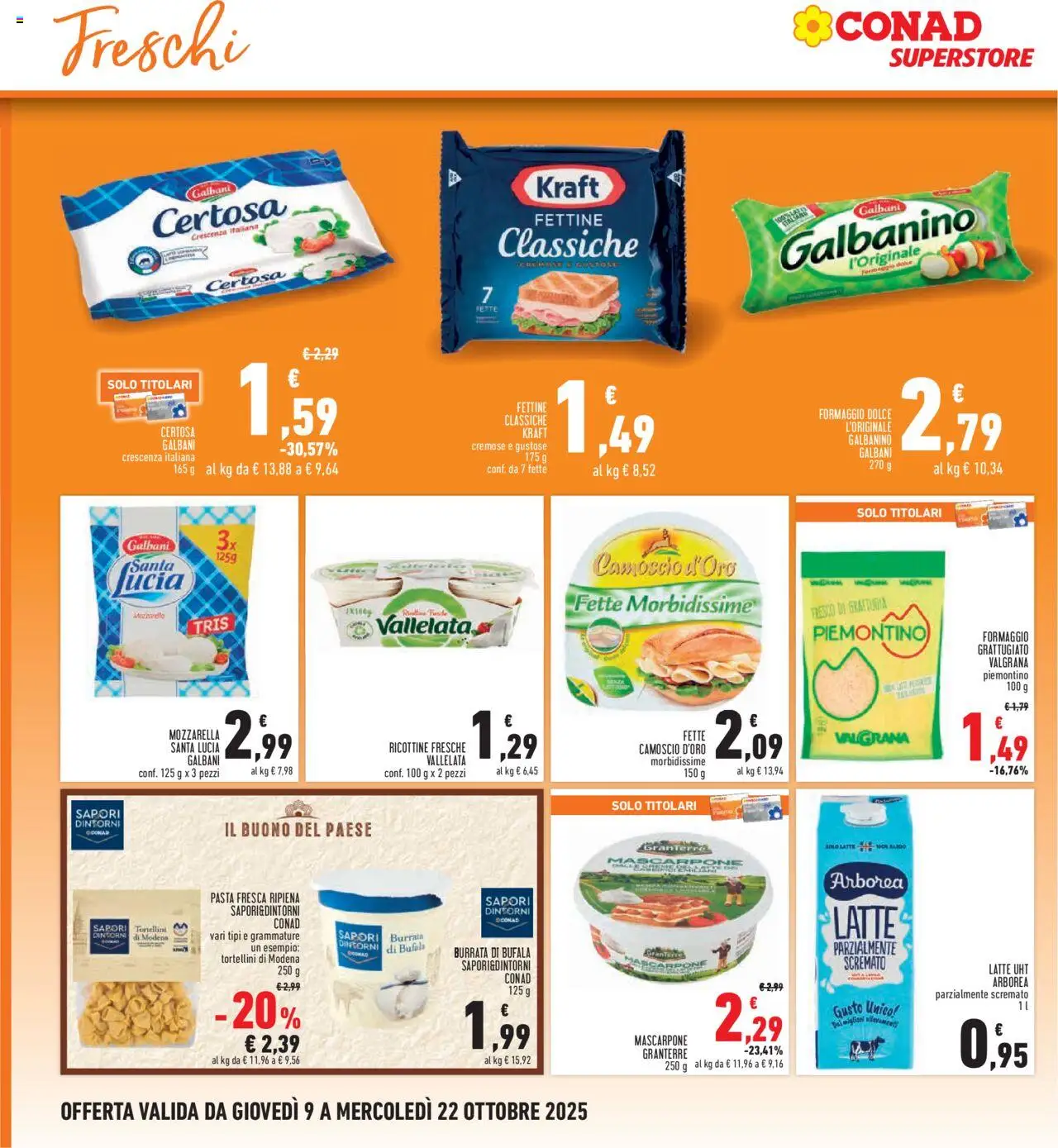 Volantino Conad del 09.10.2025 | Pagina: 12 | Prodotti: Pane, Mascarpone, Crescenza, Burrata