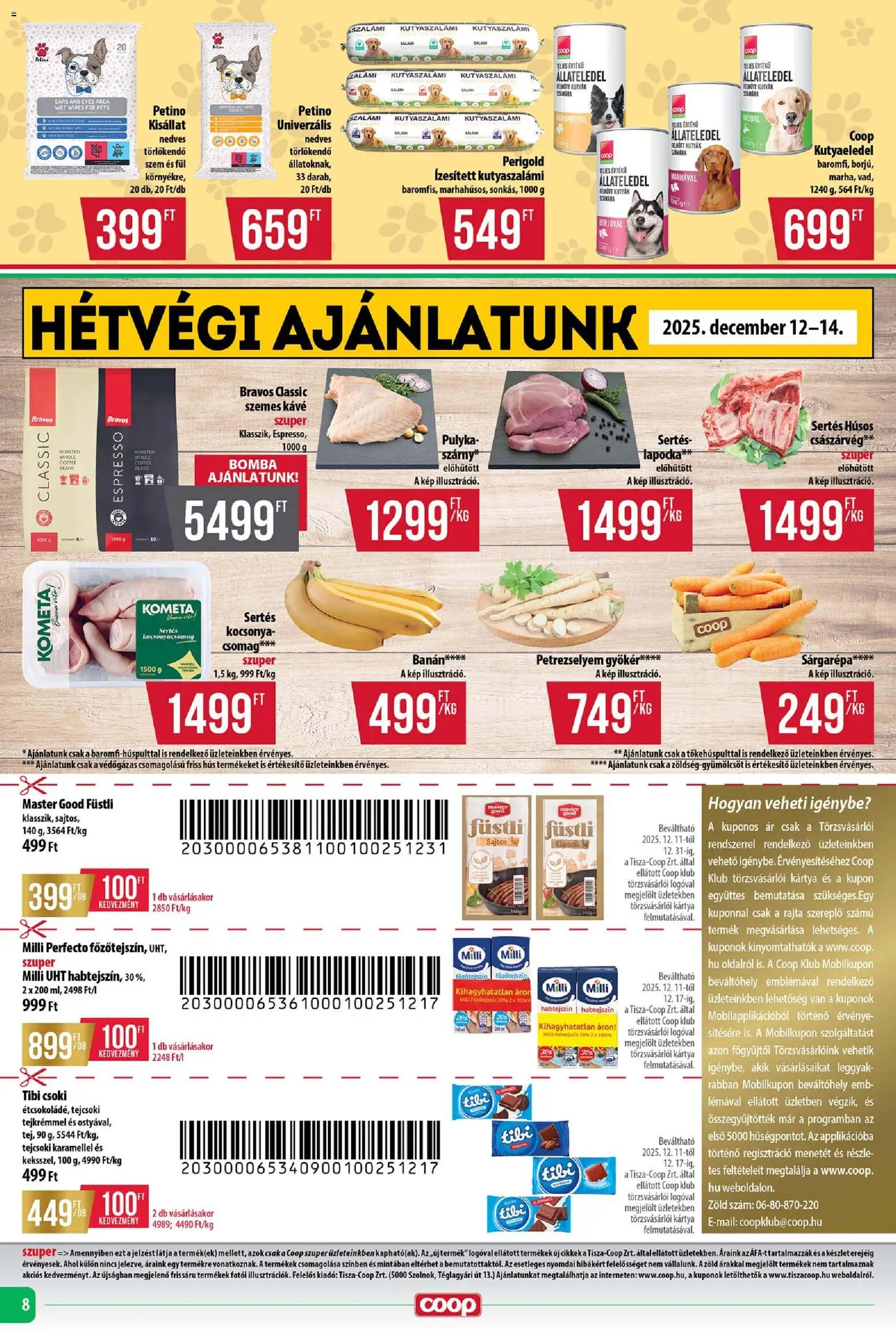 COOP akciós ujság - amely érvényes a következő dátumtól: 11.12.2025 | Oldal: 8 | Termékek: Habtejszín, Hús, Kutyaeledel, Törlőkendő