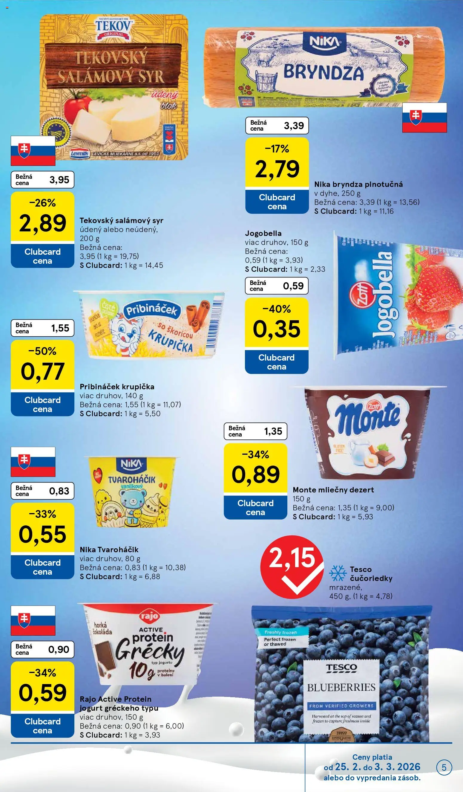 Nové Tesco akcie – leták je platný od 25.02.2026 | Strana: 5 | Produkty: Jogurt, Protein, Bryndza, Čučoriedky