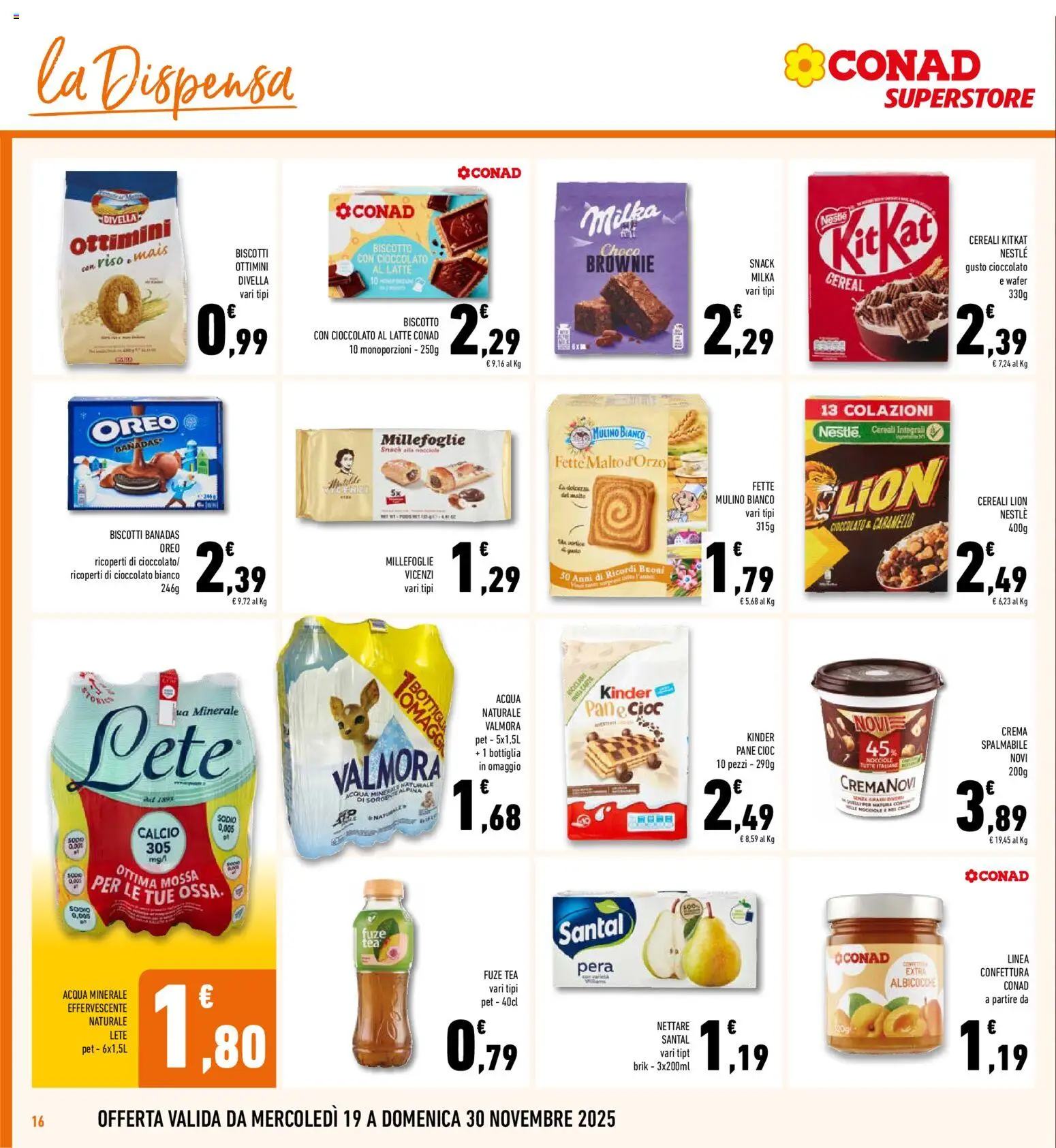 Volantino Conad del 19.11.2025 | Pagina: 16 | Prodotti: Biscotti, Acqua, Nocciole, Mais