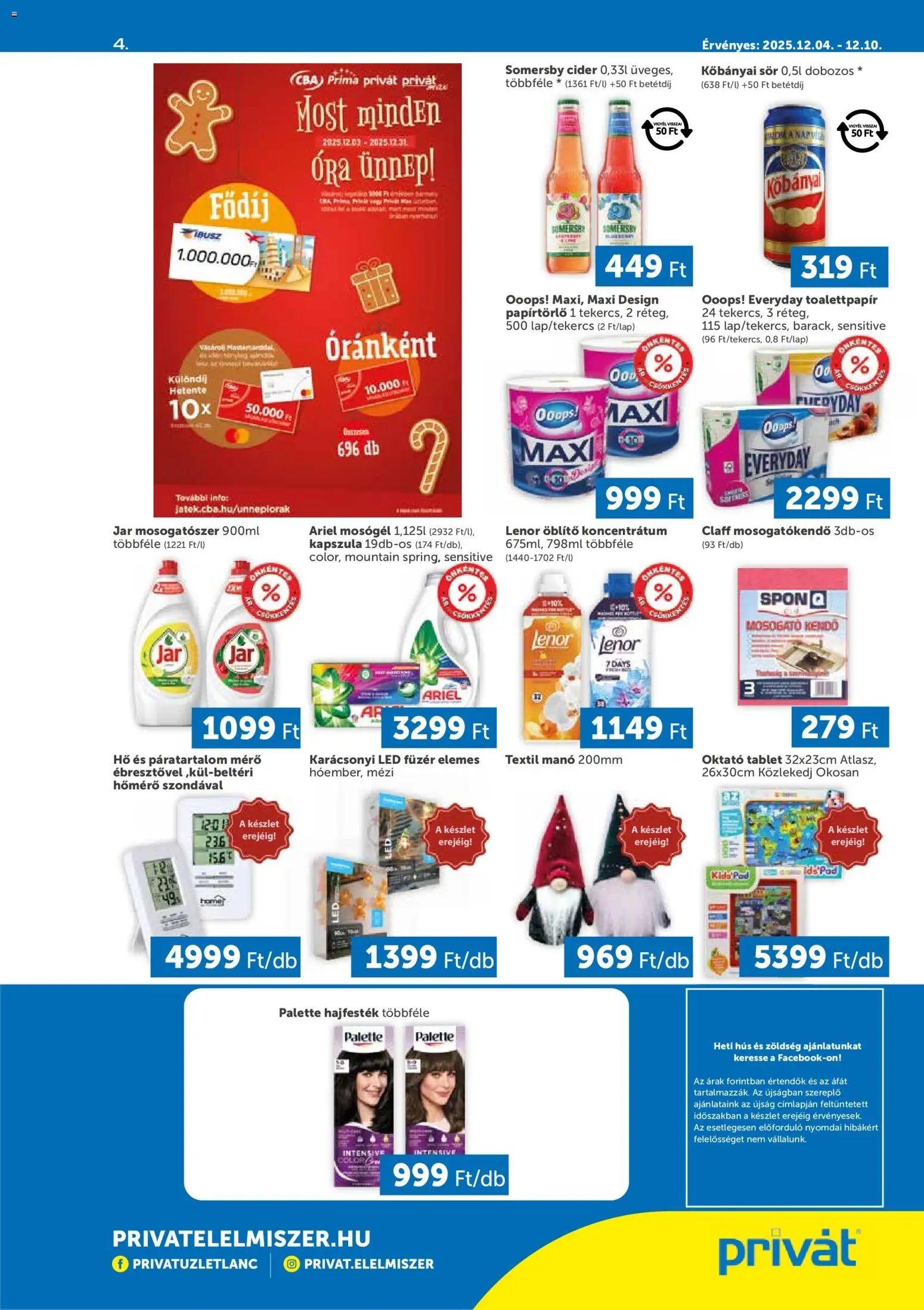 PRIVÁT akciós ujság - amely érvényes a következő dátumtól: 04.12.2025 | Oldal: 4 | Termékek: Tablet, Papírtörlő, Cider, Mosogatószer