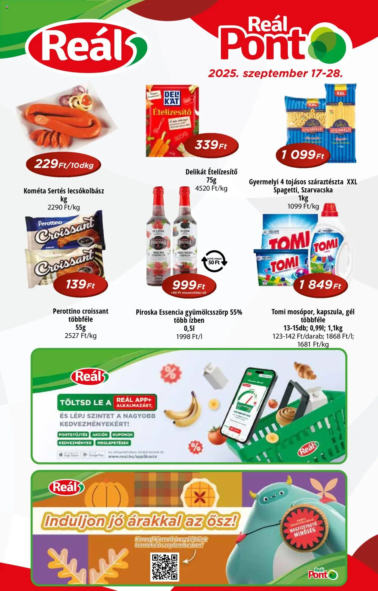 Reál akciós ujság - amely érvényes a következő dátumtól: 17.09.2025 | Oldal: 1 | Termékek: Croissant, Lecsókolbász, Száraztészta, Ételízesítő