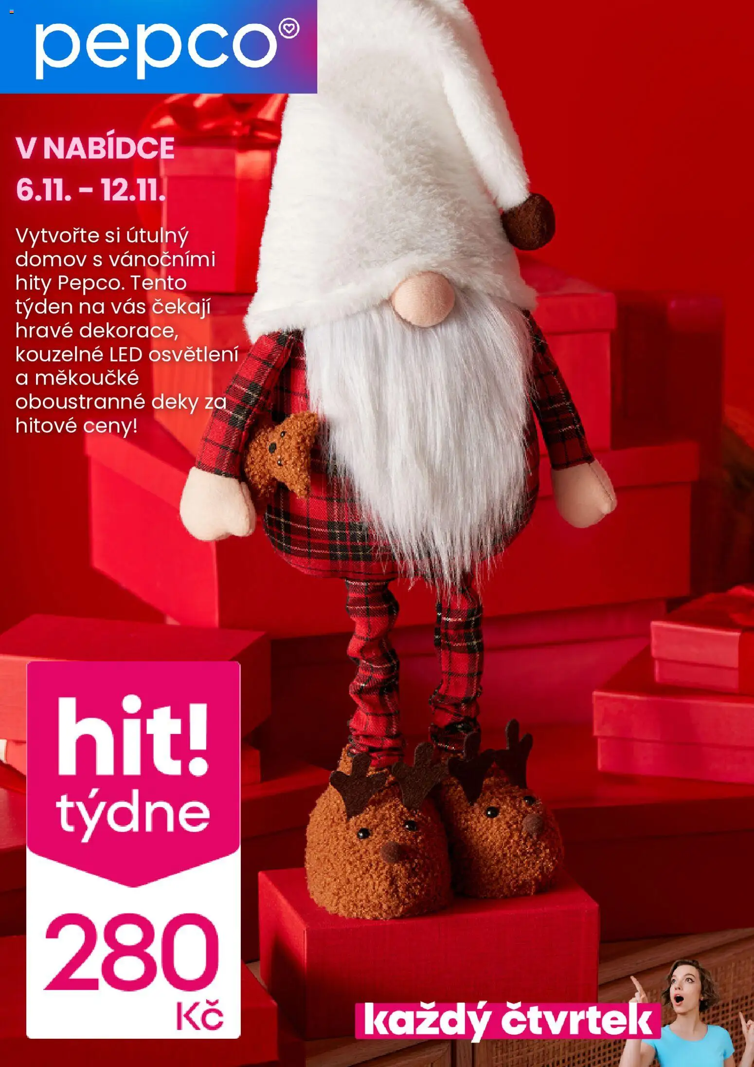 Pepco leták od 06.11.2025 | Strana: 1 | Produkty: Deky, LED