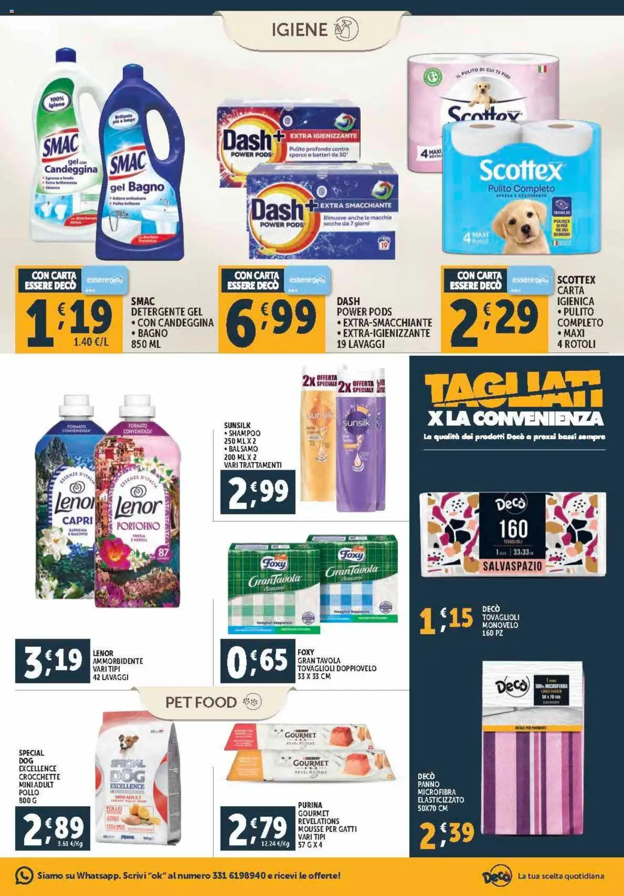 Volantino Decò del 21.08.2025 | Pagina: 13 | Prodotti: Shampoo, Detergente, Anticalcare, Crocchette