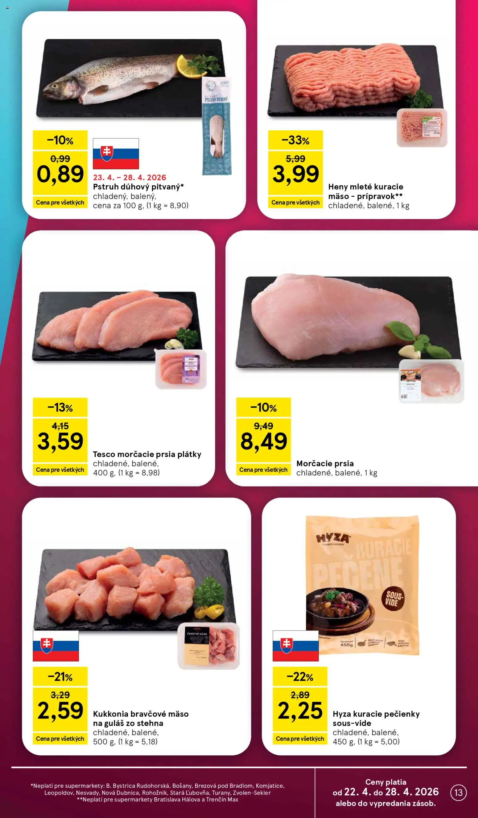 Nové Tesco akcie – leták je platný od 22.04.2026 | Strana: 13 | Produkty: Kuracie mäso, Pstruh, Bravčové mäso