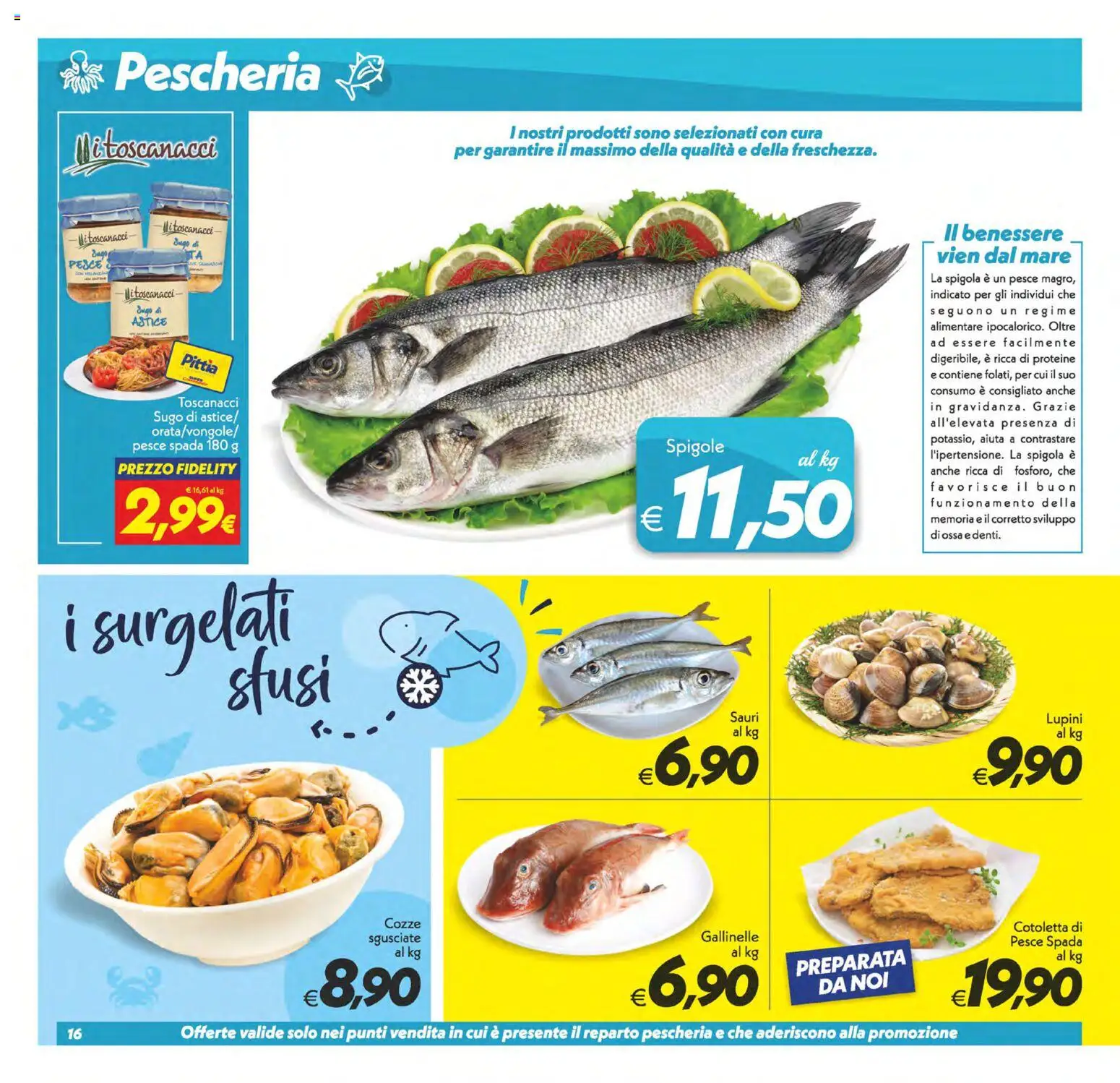 Volantino SuperConveniente del 24.02.2026 | Pagina: 16 | Prodotti: Lupini, Cozze, Spigola, Astice