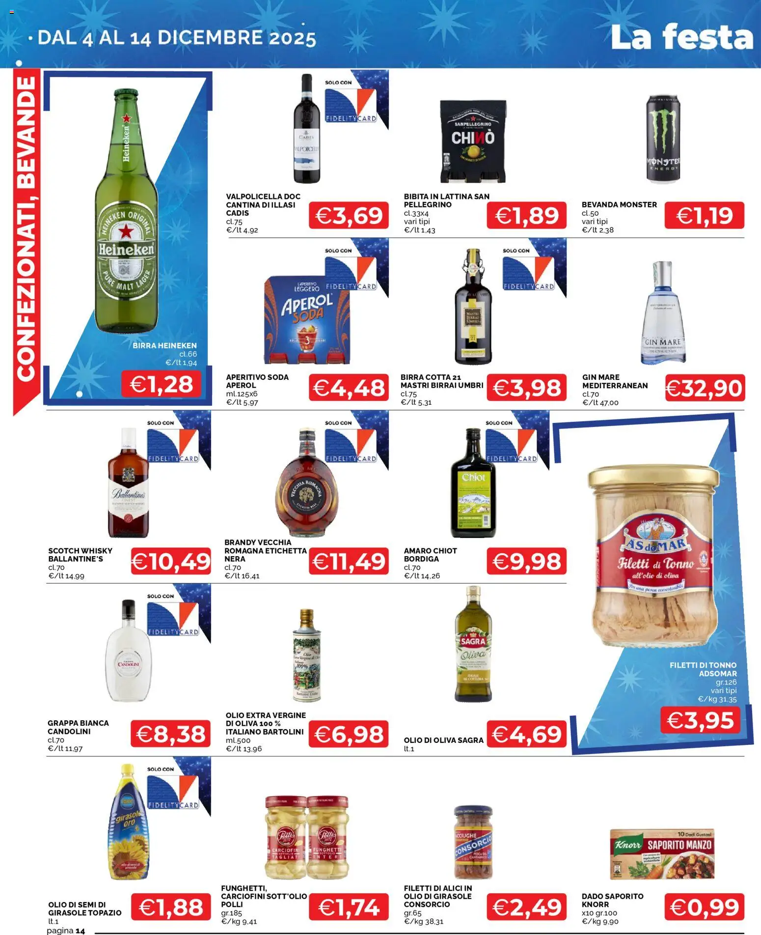 Volantino Mercatò del 04.12.2025 | Pagina: 14 | Prodotti: Whisky, Olio, Grappa, Aperitivo