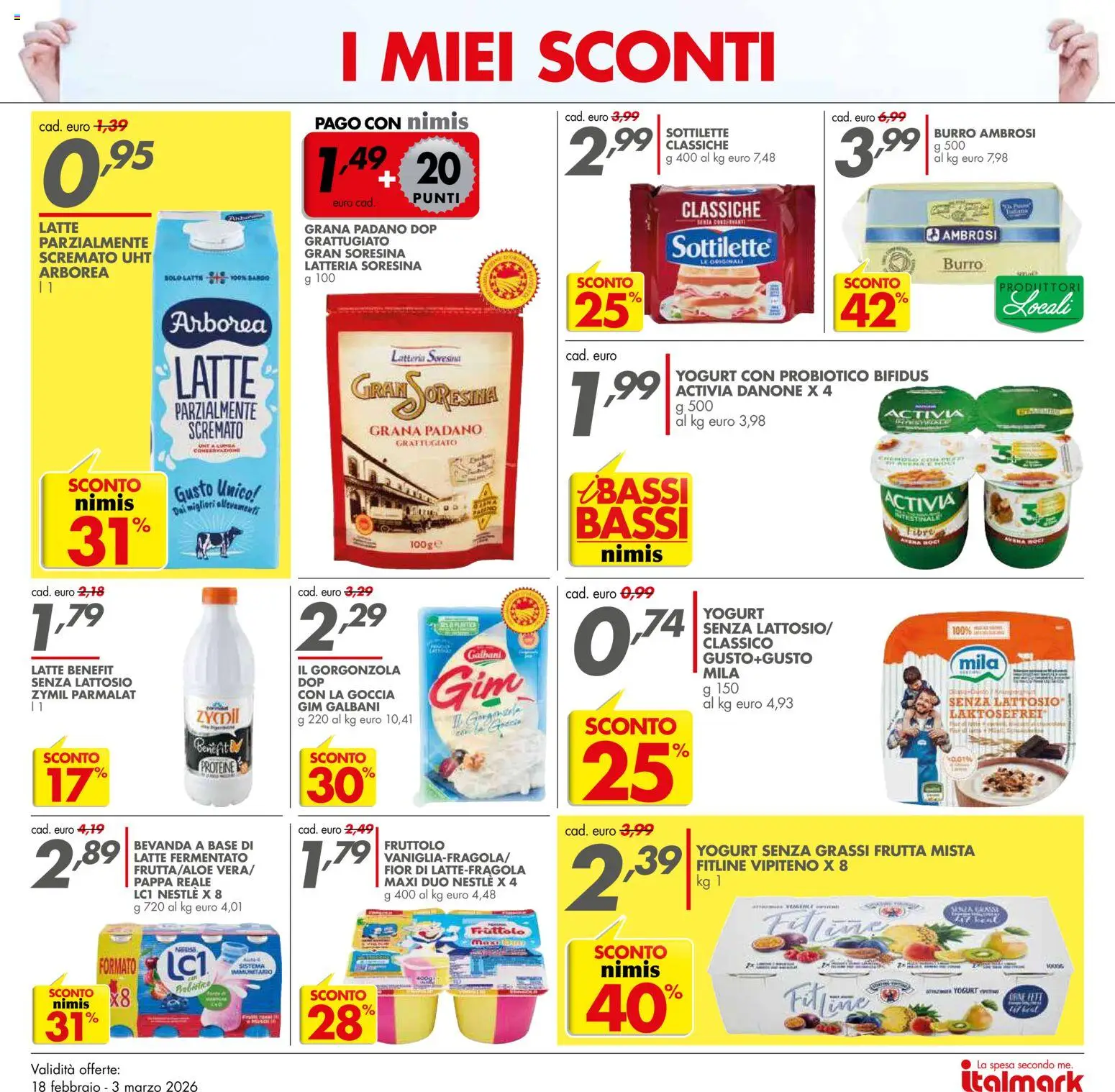 Volantino Italmark del 18.02.2026 | Pagina: 3 | Prodotti: Yogurt, Frutta, Latte, Grana Padano