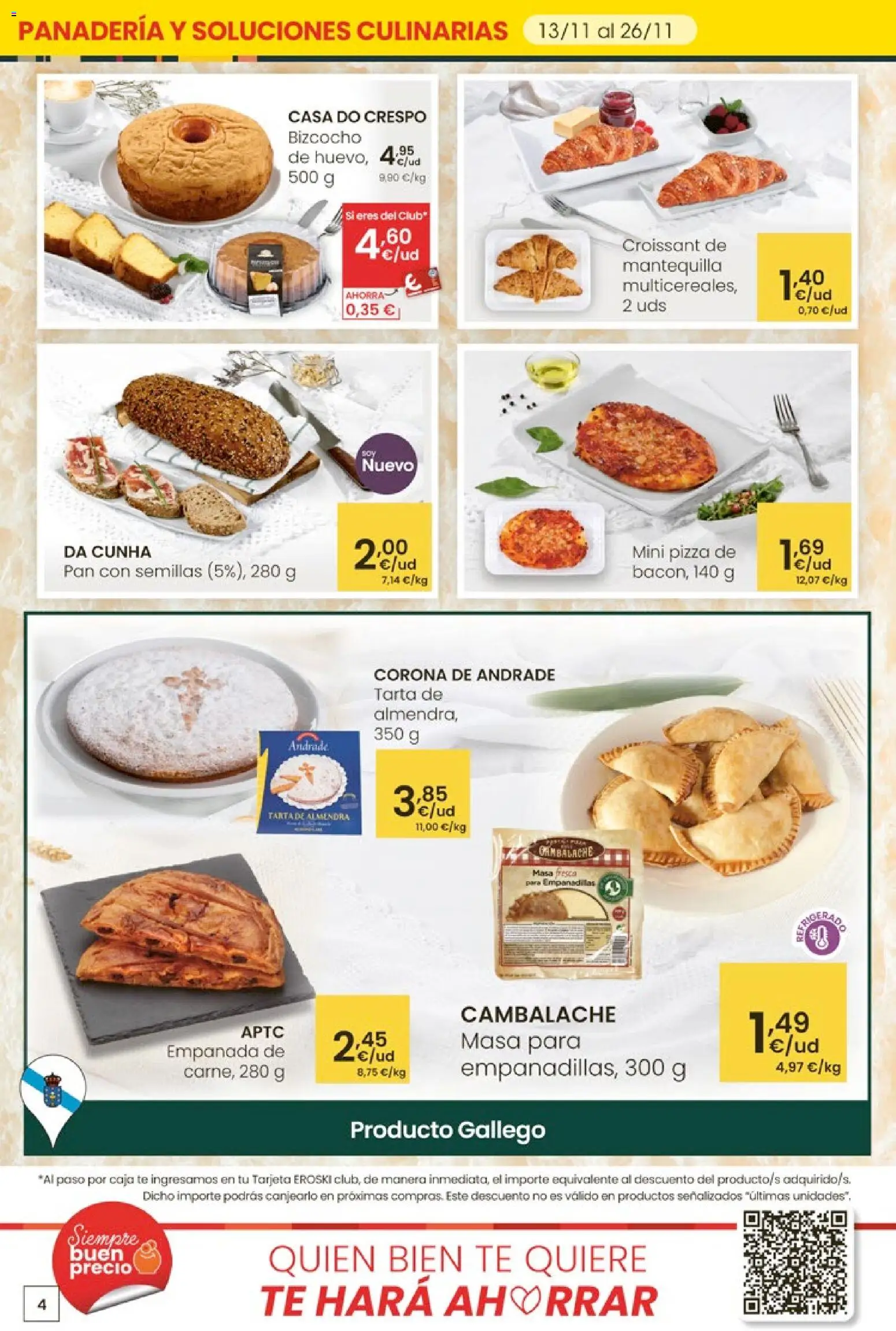 Eroski - Adelántate a la Navidad │ válido desde el 13.11.2025 | Página: 4 | Productos: Pan, Pizza, Croissant, Συσκευή ροής