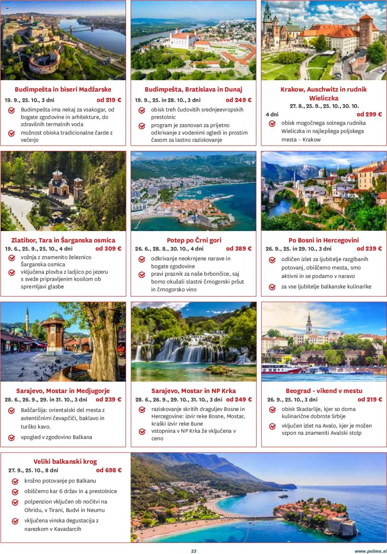 Palma katalog potovanja osrečujejo │ velja od 01.08.2025 | Stran: 23 | Izdelki: Pršut, Vino, Voda